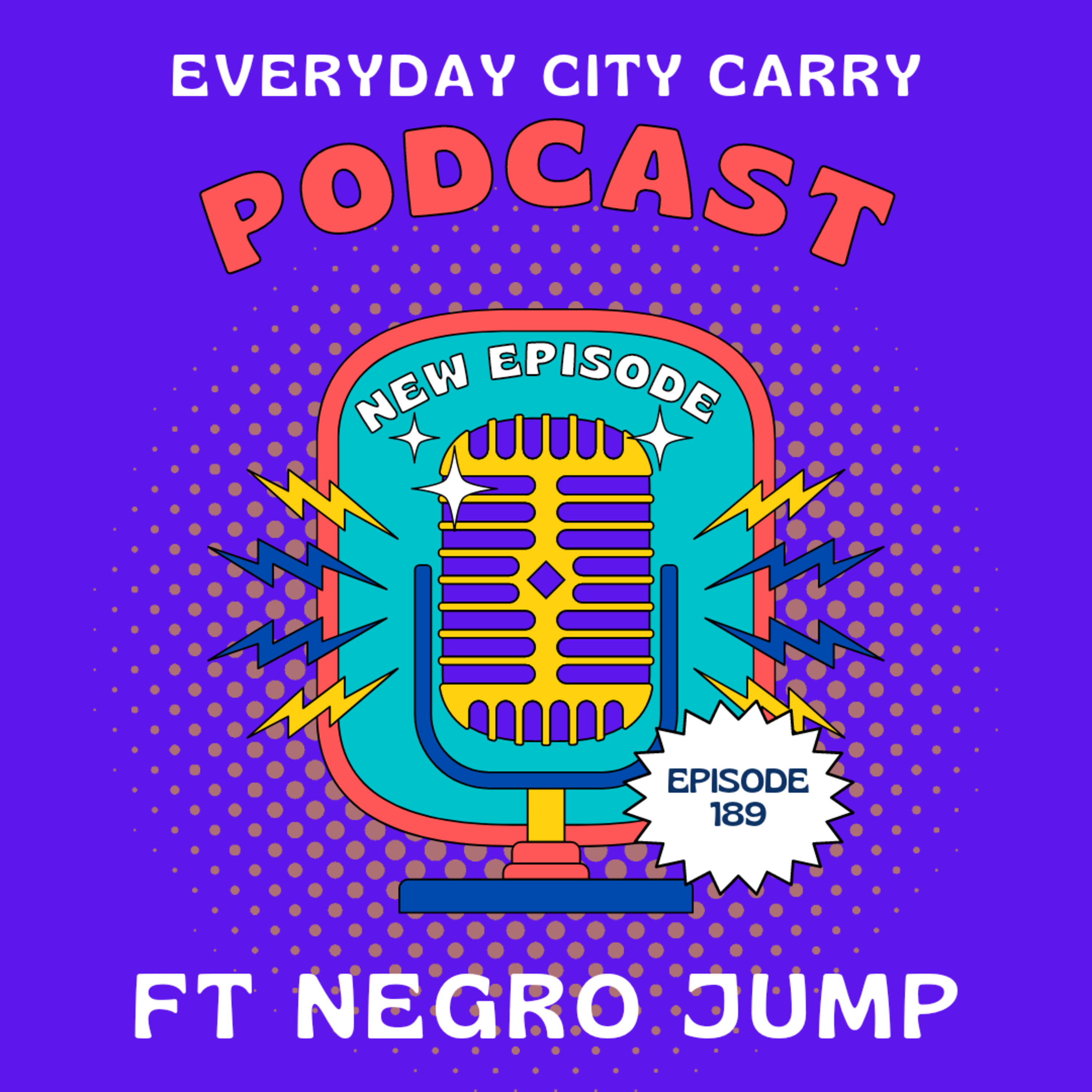 Mums boyfriend is Thailand ft Negro Jump ENT | Everyday City Carry 189 episode artwork