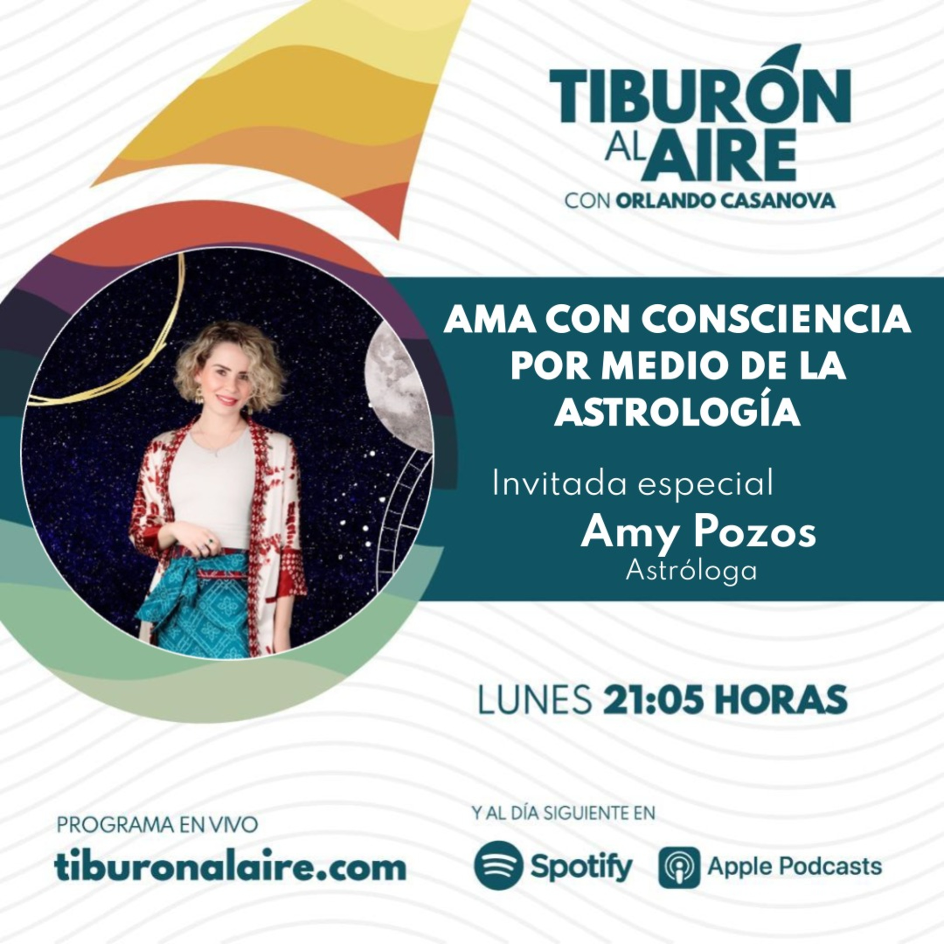 Programa 13 de junio.- Ama con consciencia por medio de la Astrología con Amy Pozos