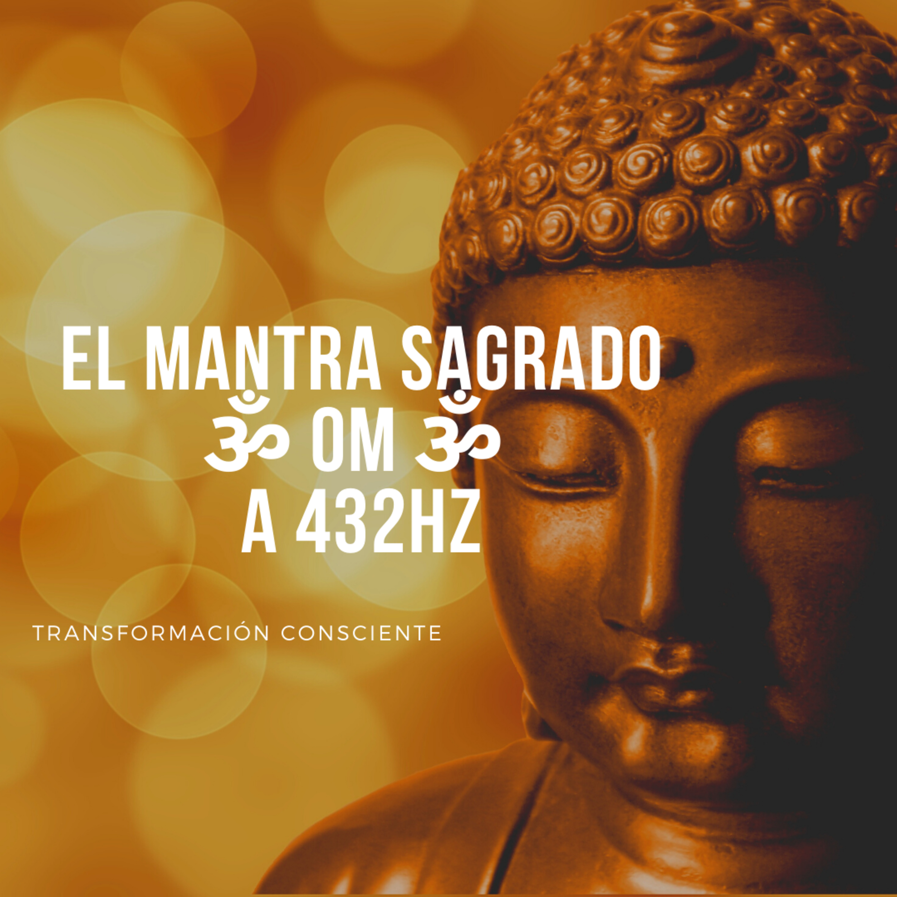 El Mantra Sagrado ૐ OM ૐ a 432Hz - Meditación, sanación y relajación