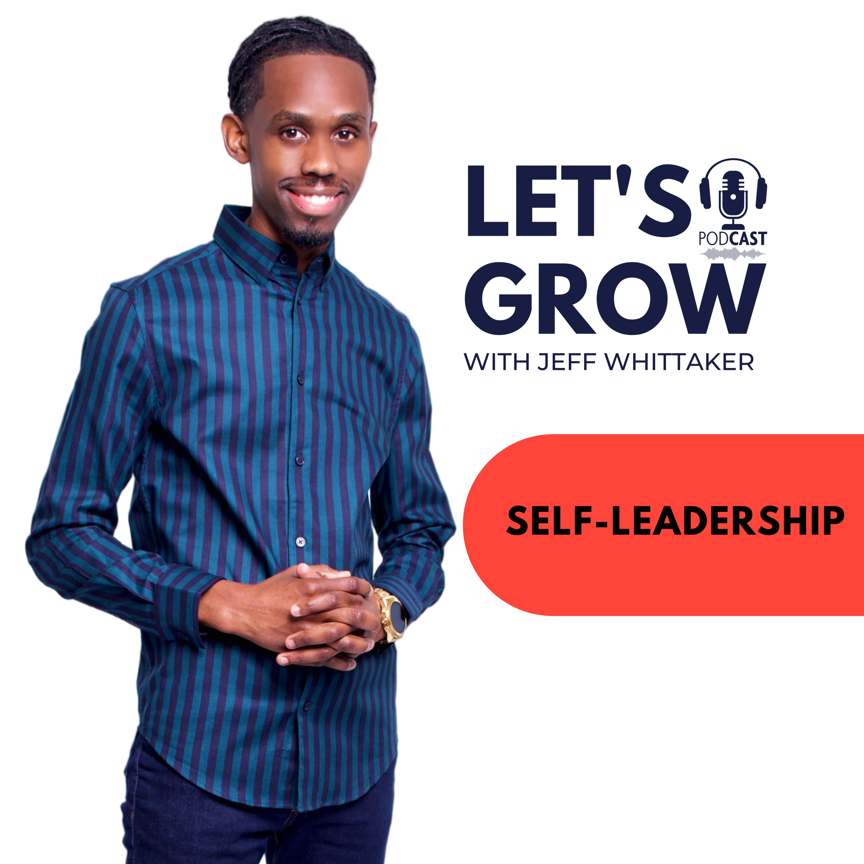 Let’s Grow with Jeff Whittaker