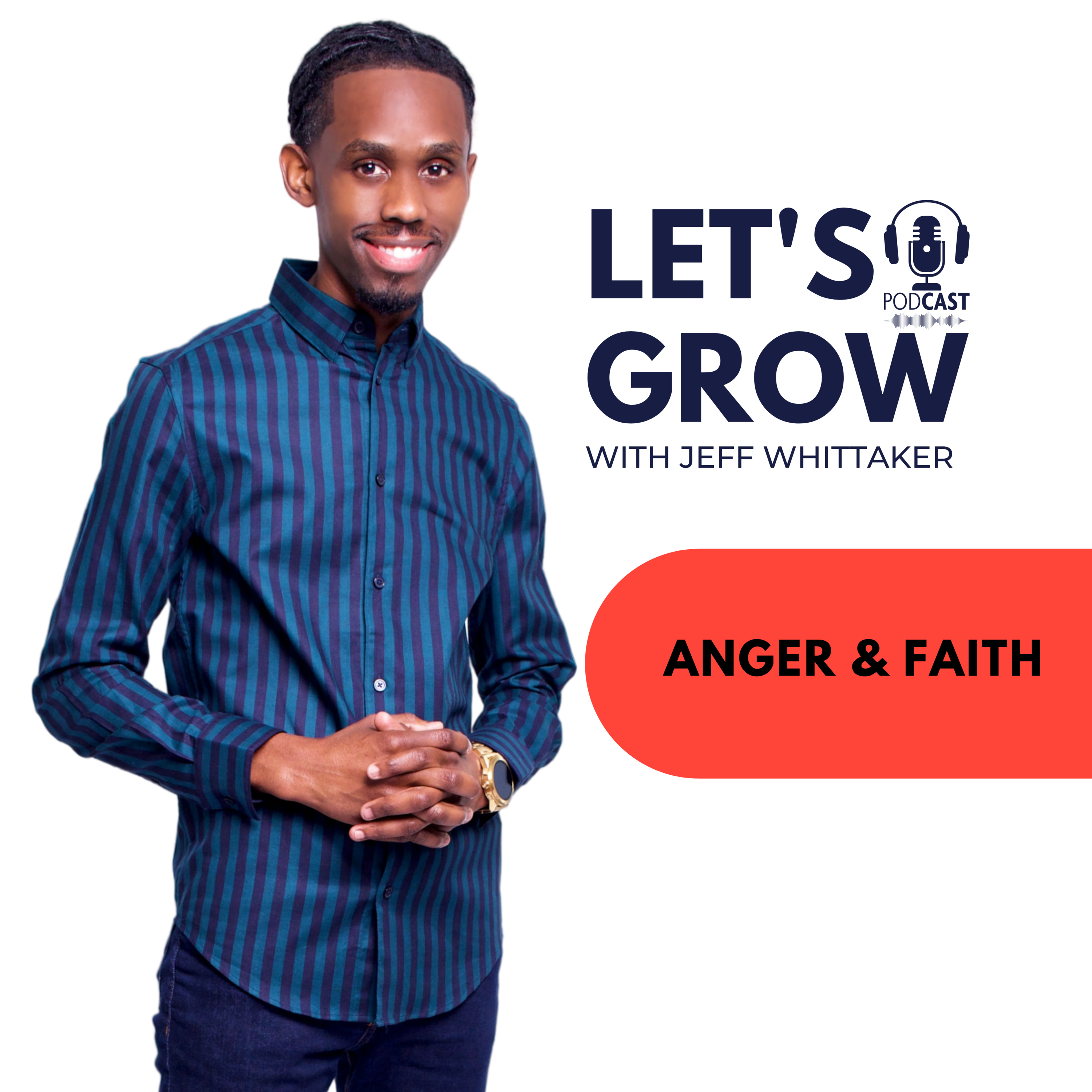 Let’s Grow with Jeff Whittaker