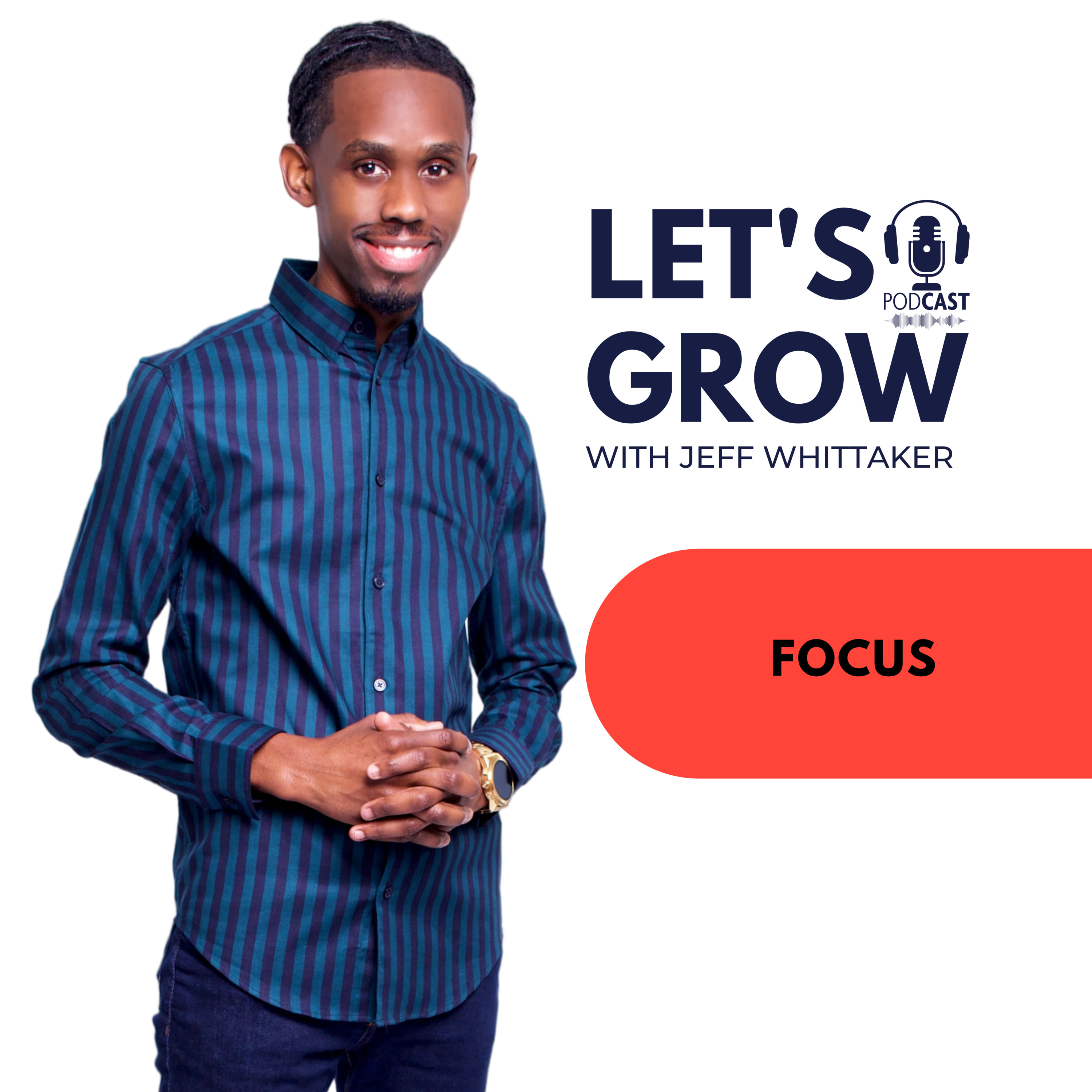 Let’s Grow with Jeff Whittaker
