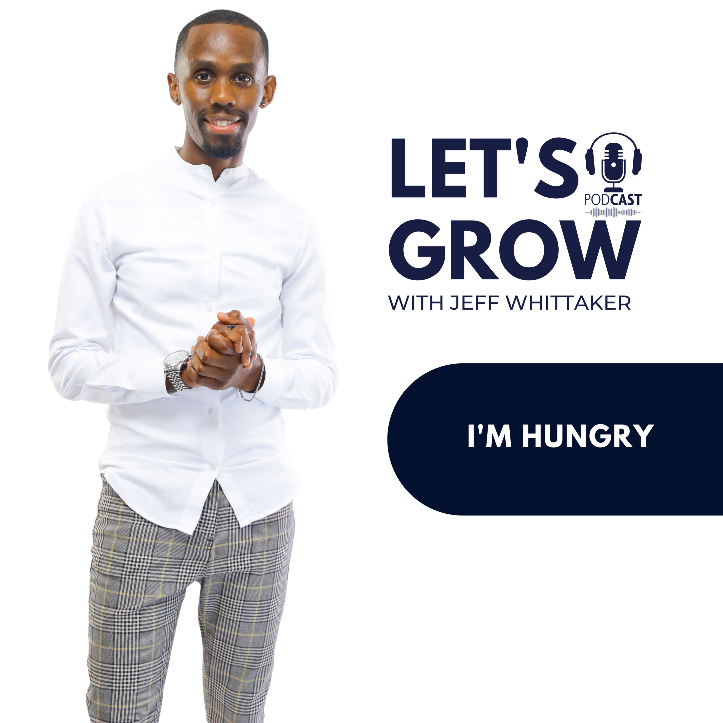 Let’s Grow with Jeff Whittaker