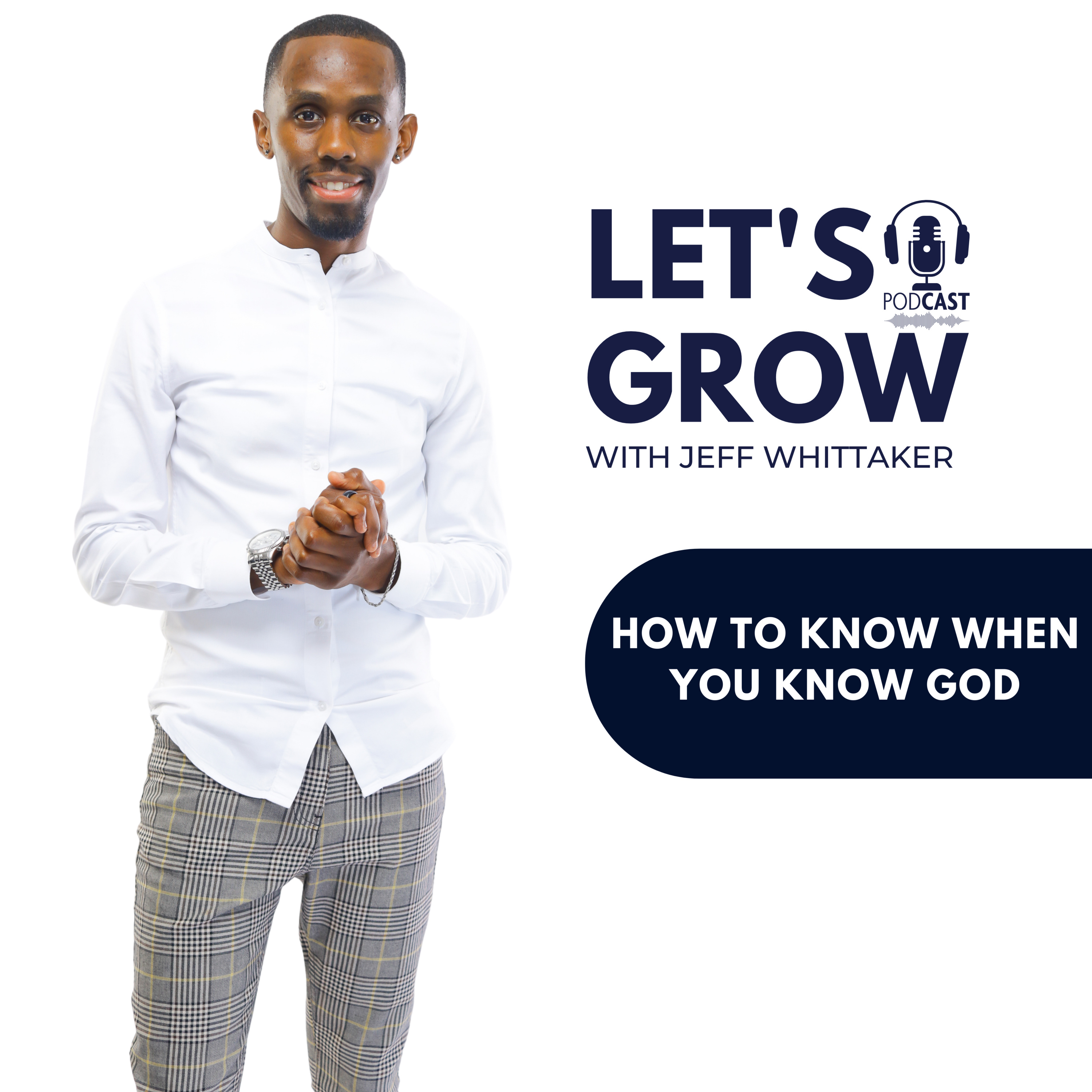 Let’s Grow with Jeff Whittaker