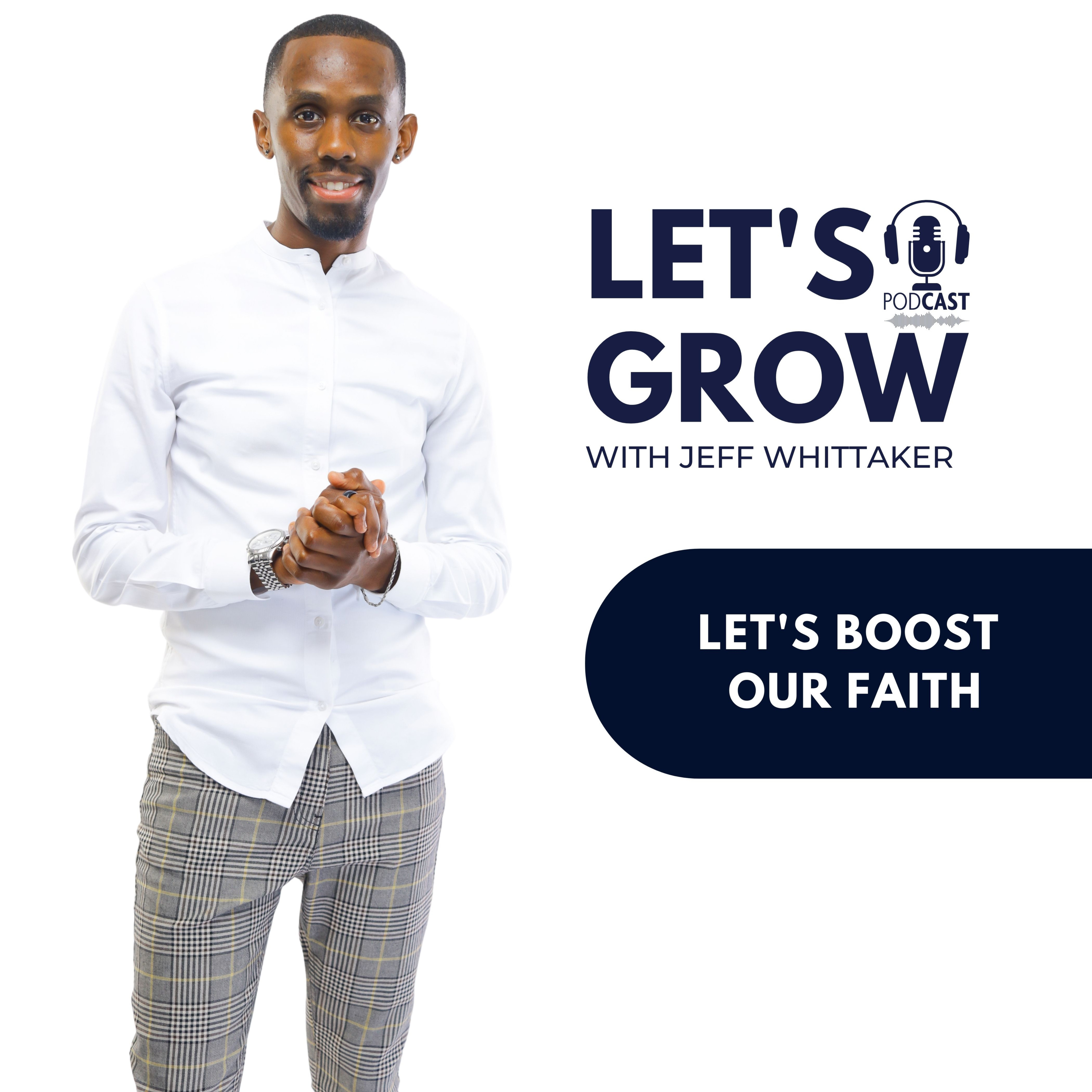 Let’s Grow with Jeff Whittaker