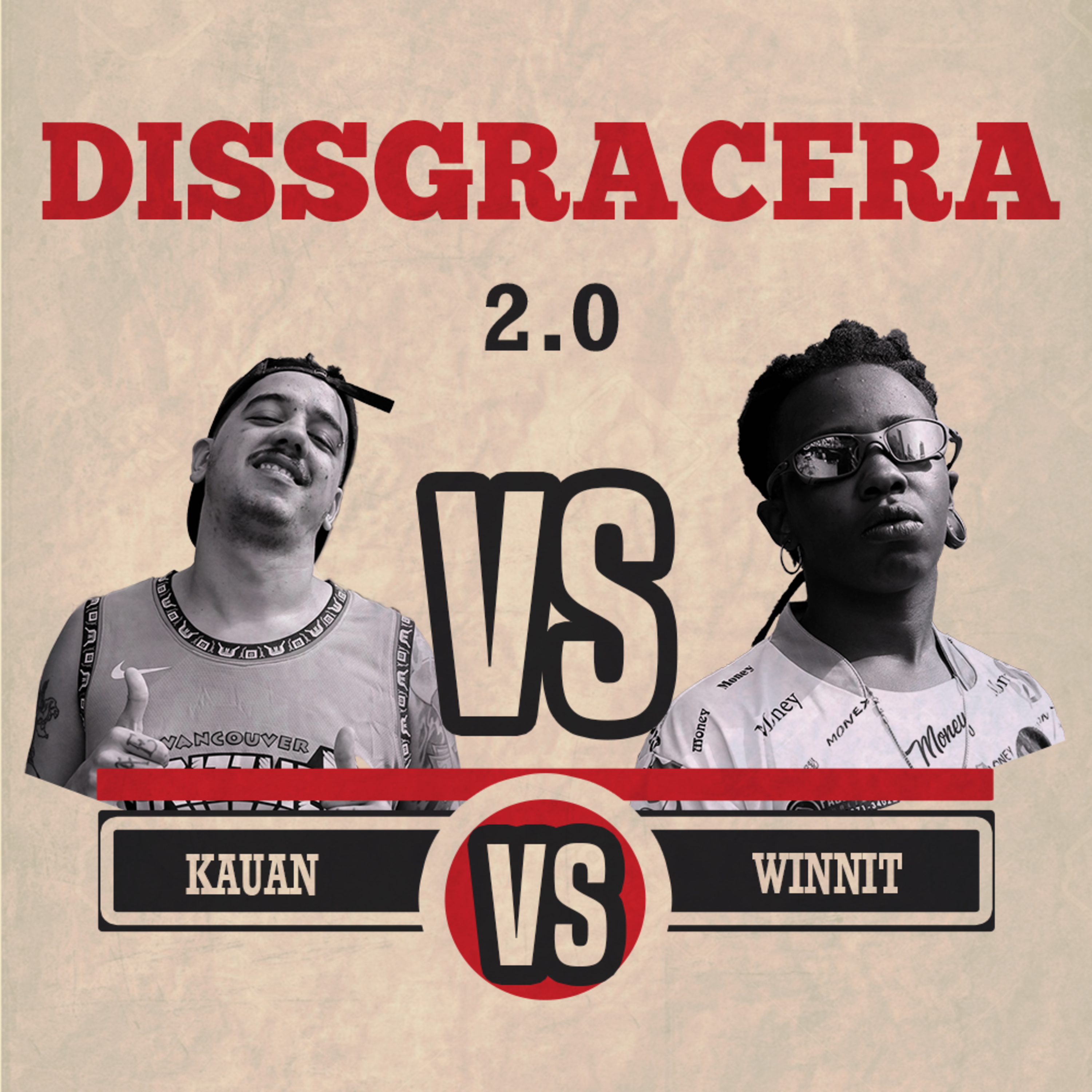 DISSGRACERA 2.0 | Kauan X Winnit