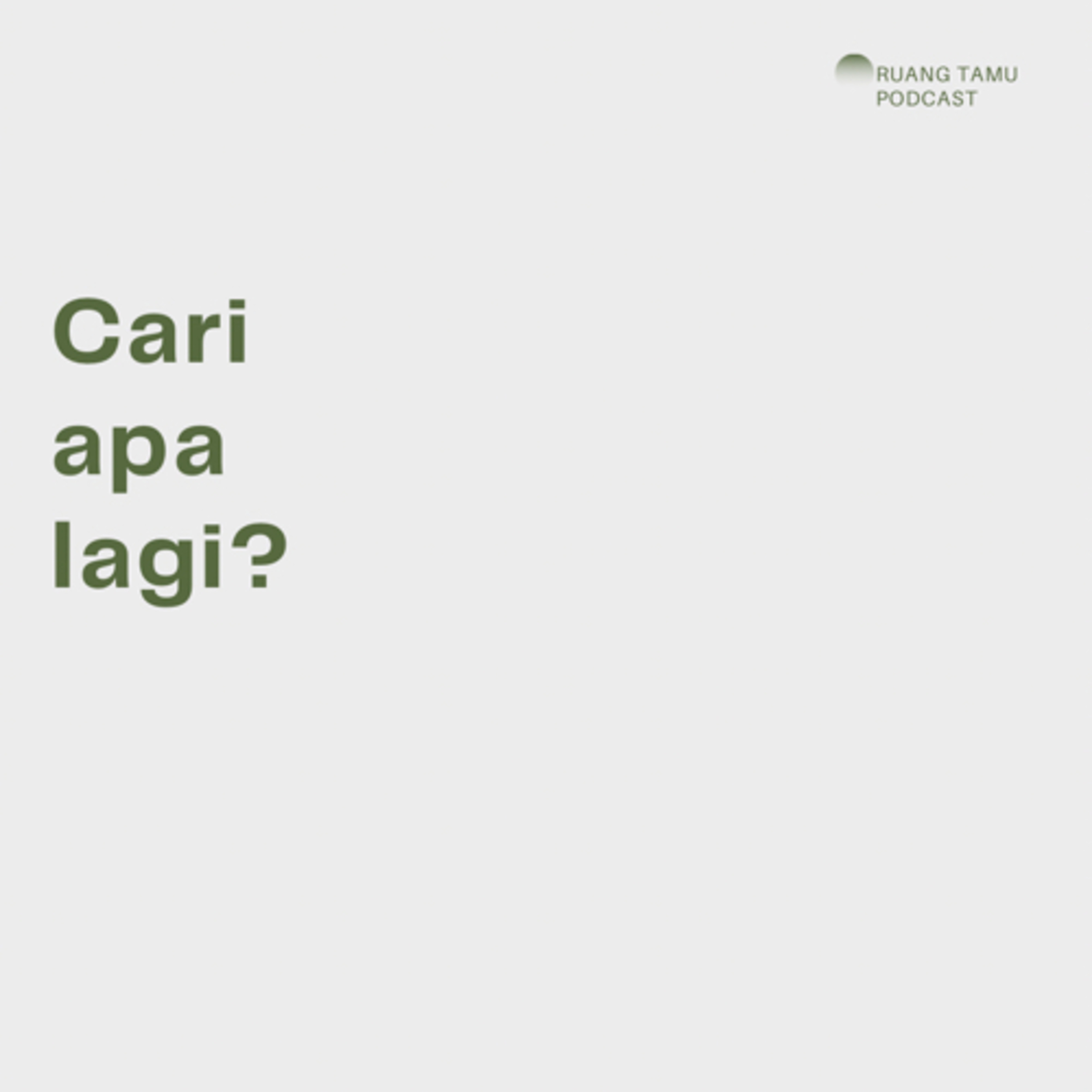 Cari apa lagi?
