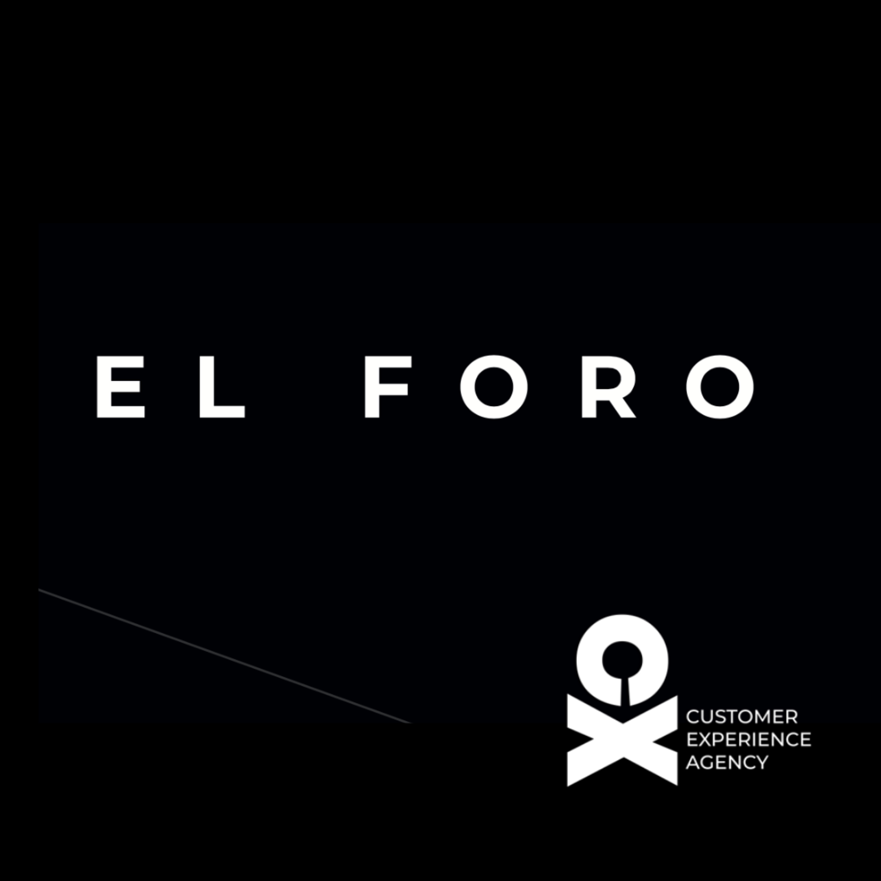 Customer Experience en español - El Foro