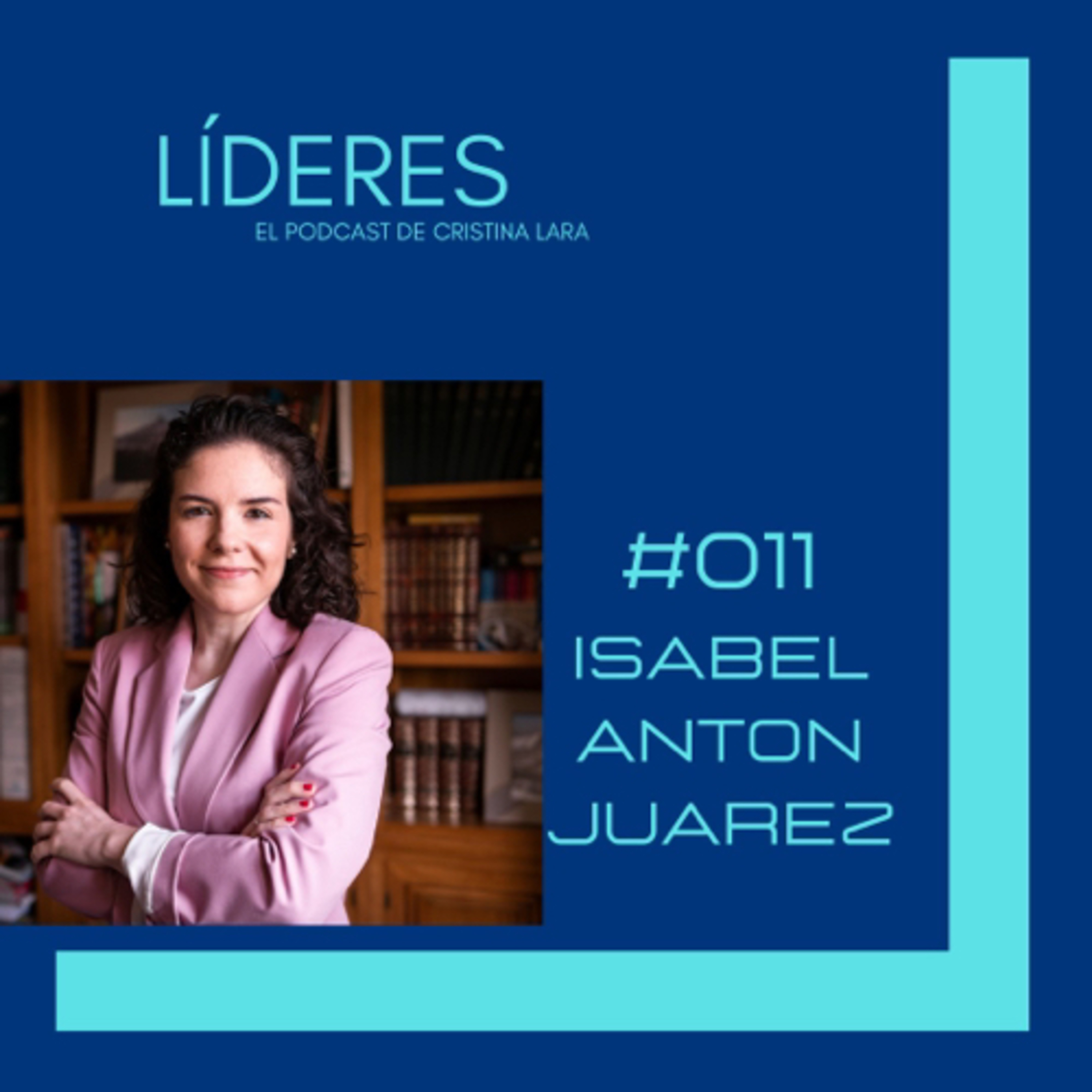 LÍDERES El Podcast de Cristina Lara