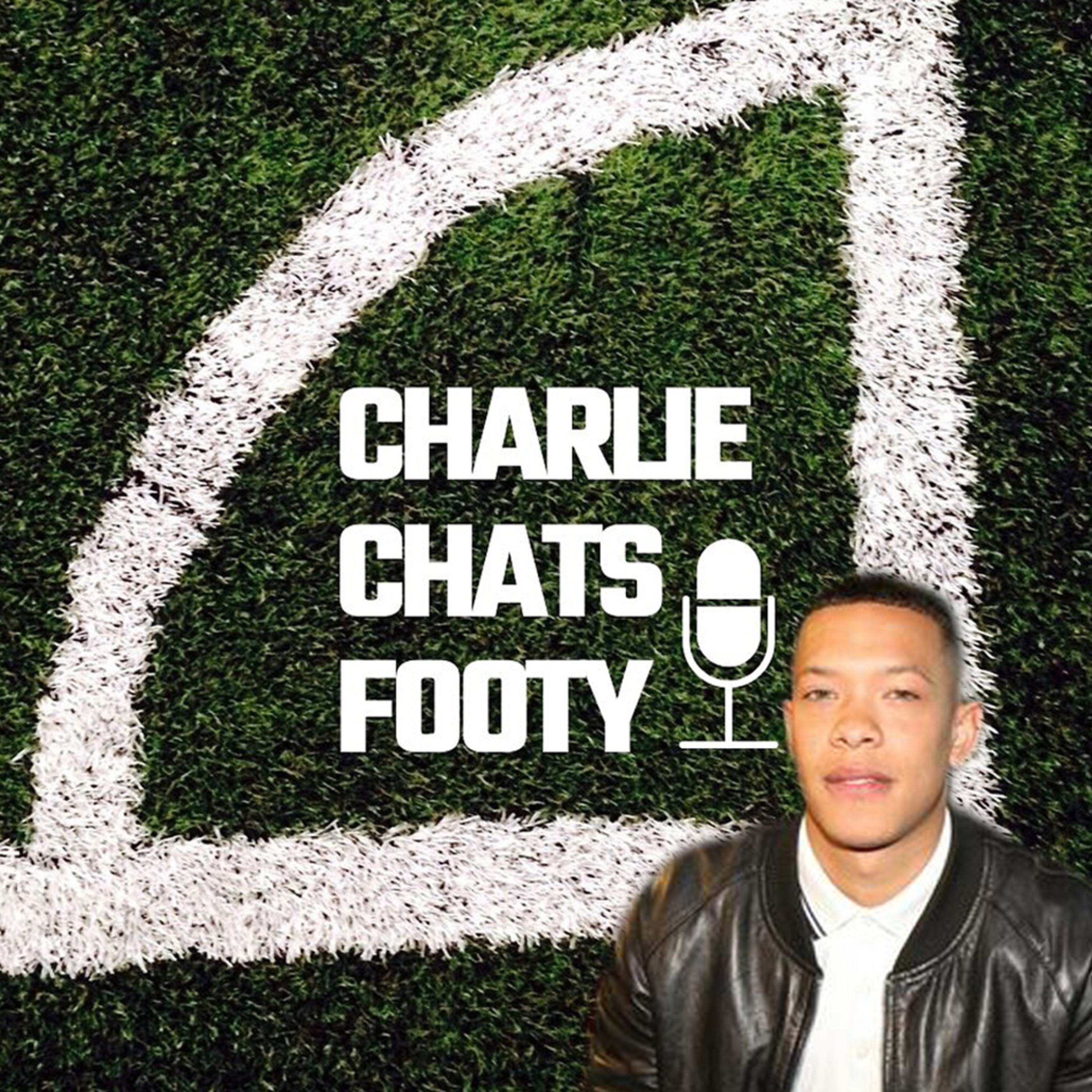 The Charlie Chats Footy Podcast