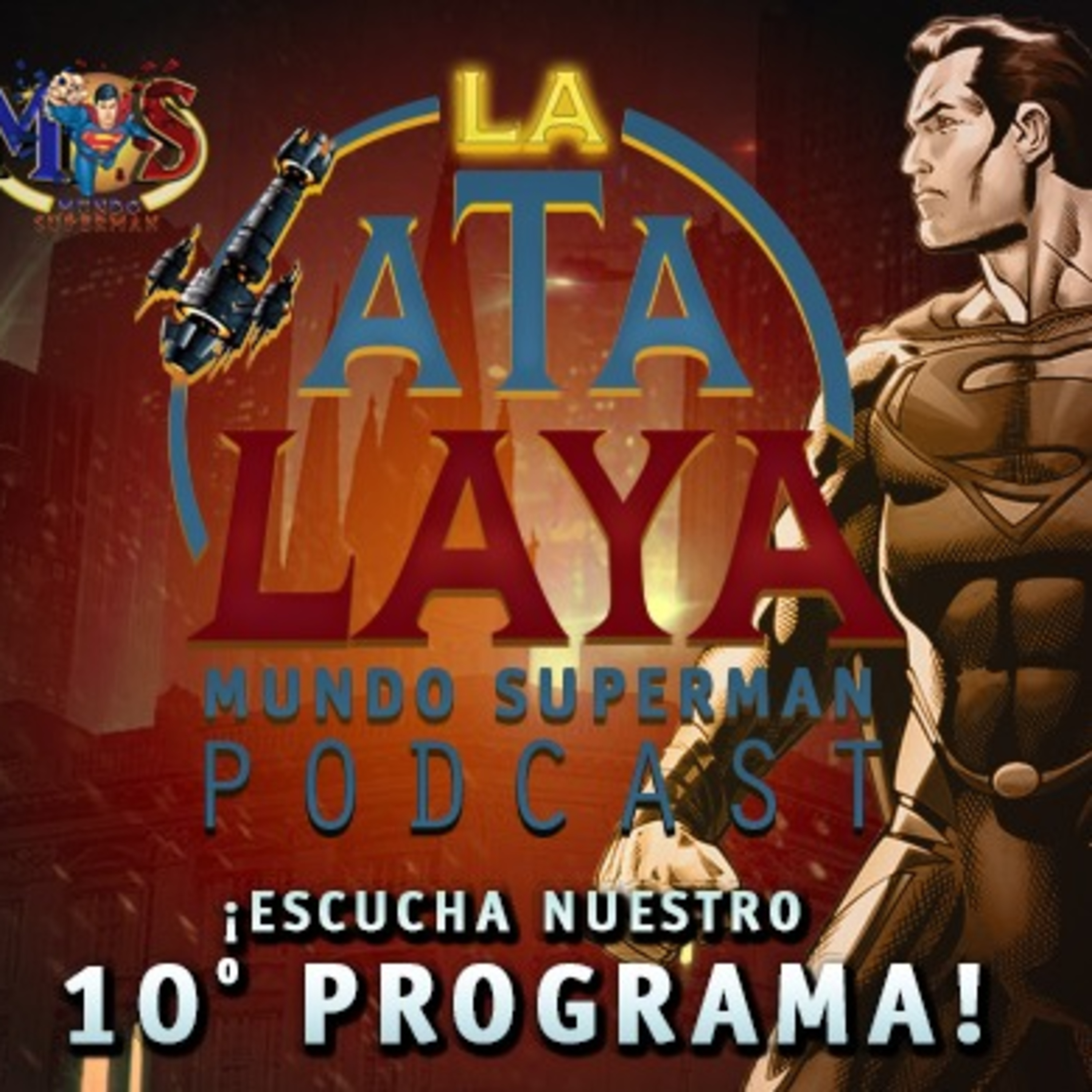 La Atalaya #10: De Trailers Definitivos, Supergirl, Superman´78 y Superman y Lois