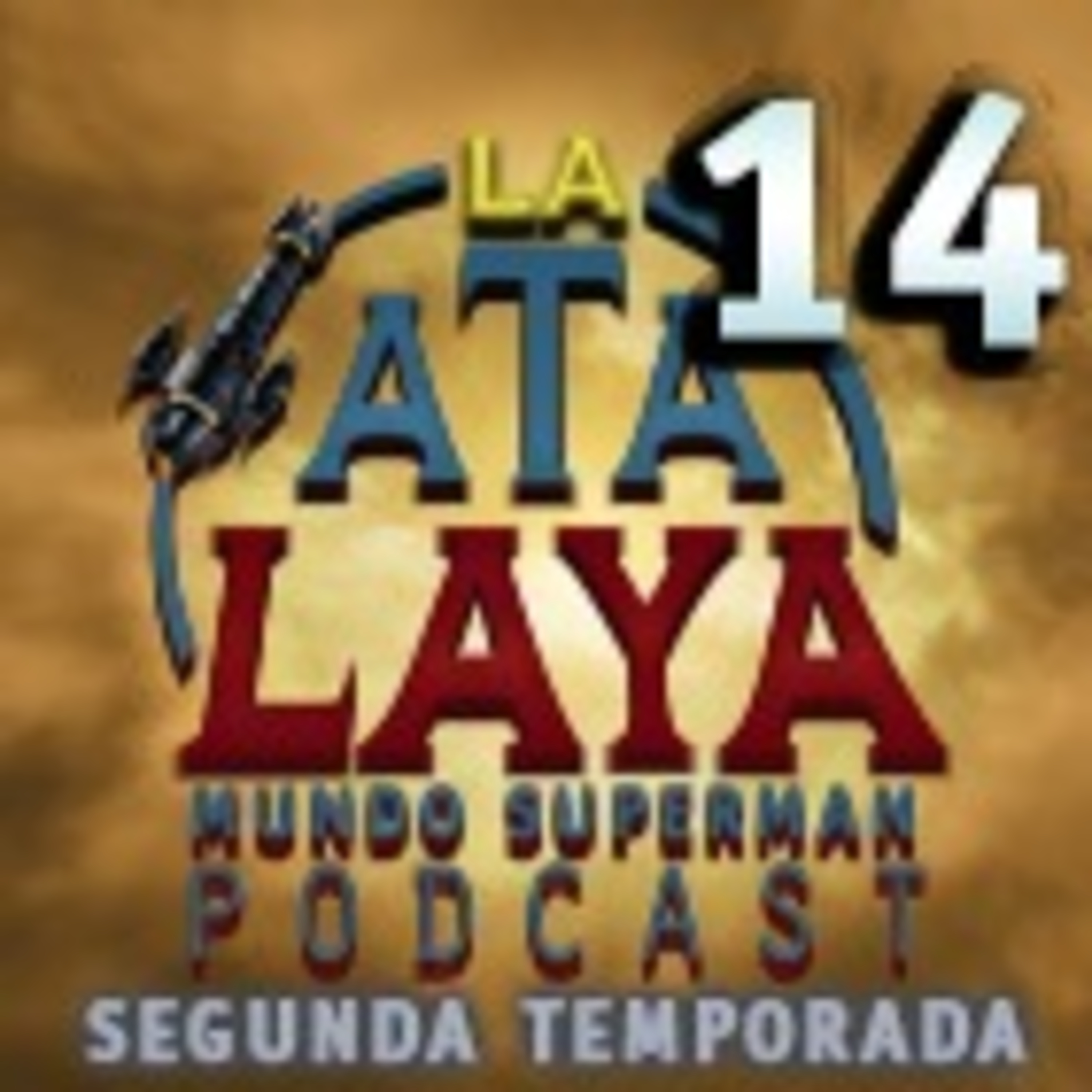 La Atalaya: El podcast de Mundo Superman