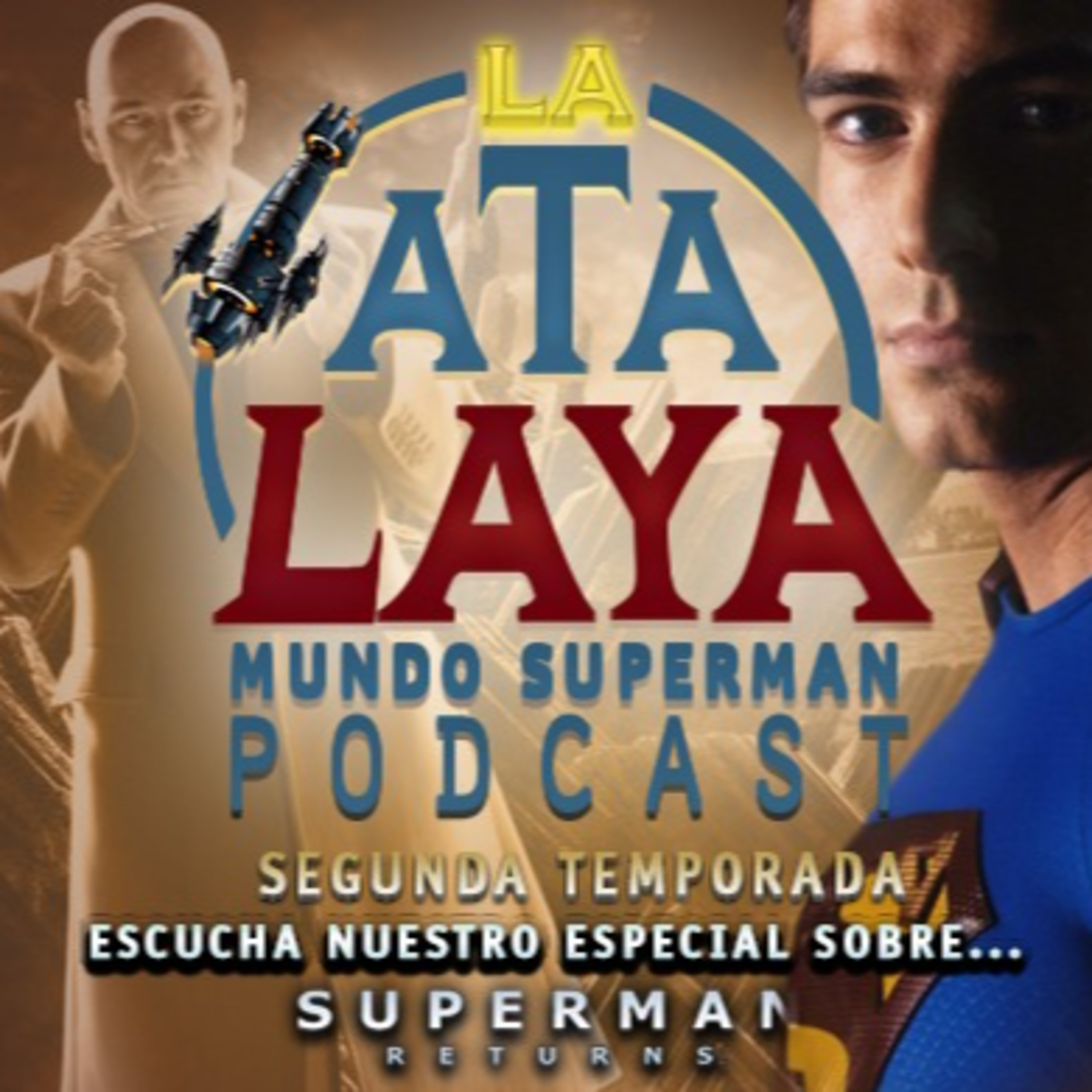 Podcast La Atalaya especial: Superman Returns