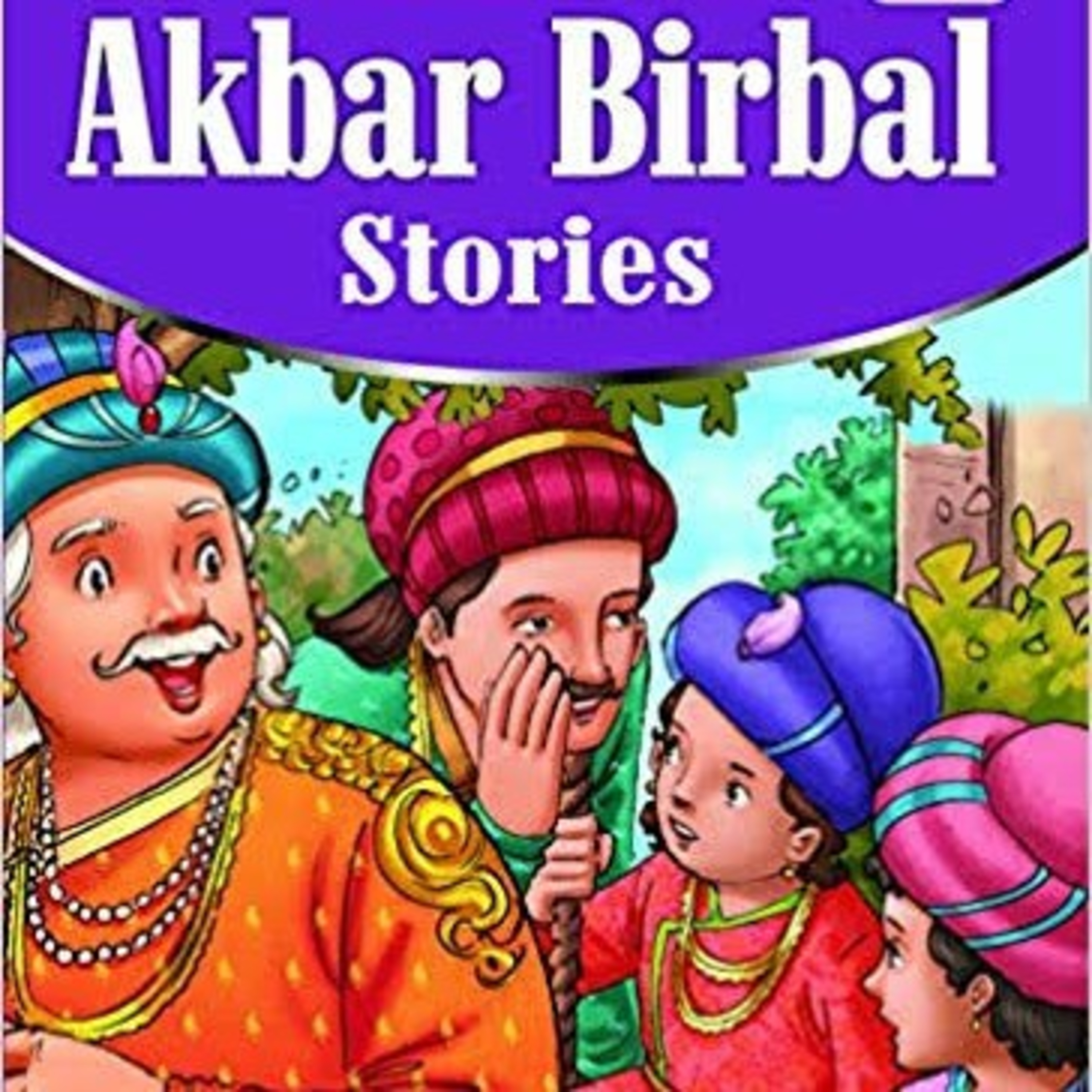 Akbar - Birbal Story - Birbal The Wise Man episode artwork