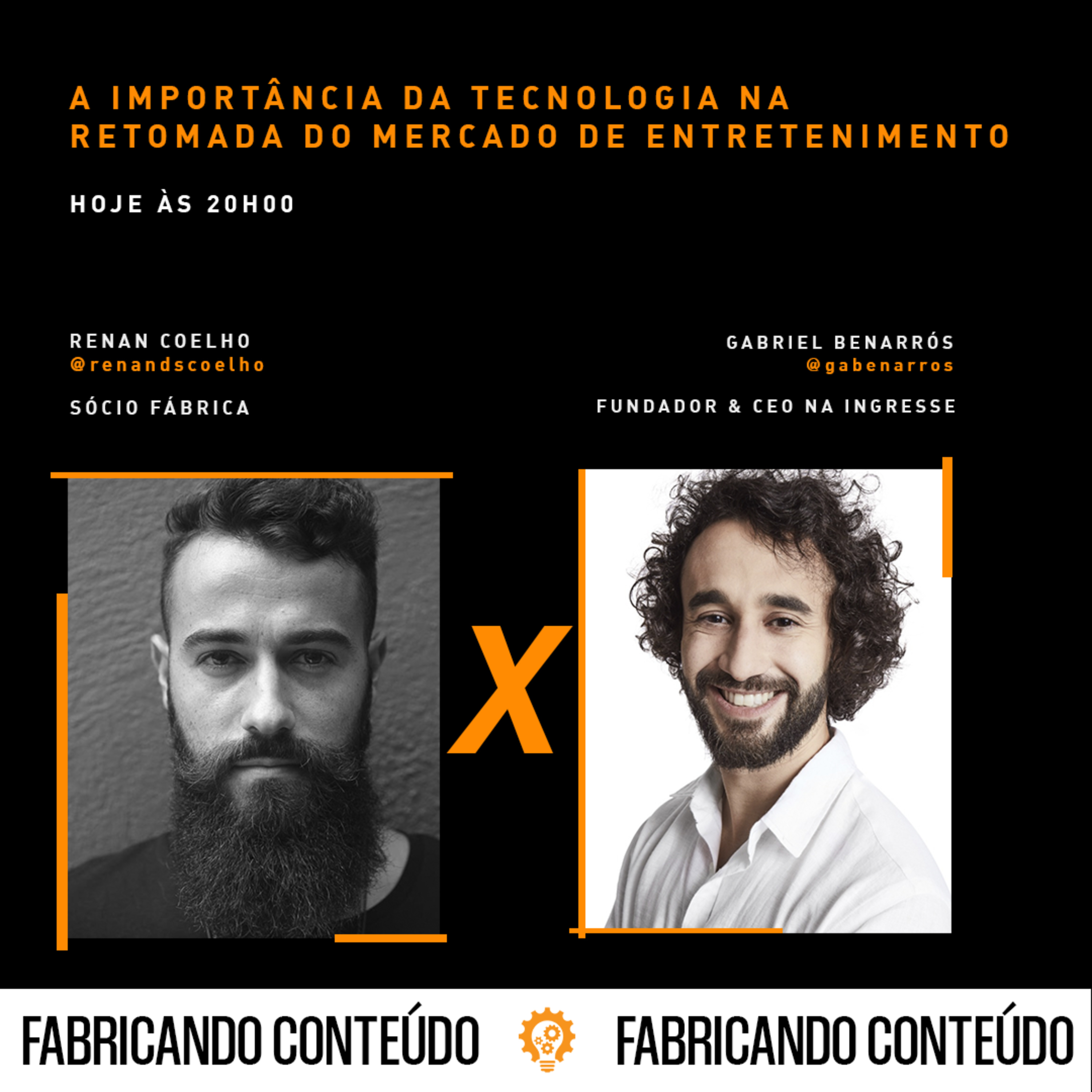 Fabricando Conteúdo #6 - A importância da tecnologia na retomada do mercado de entretenimento.