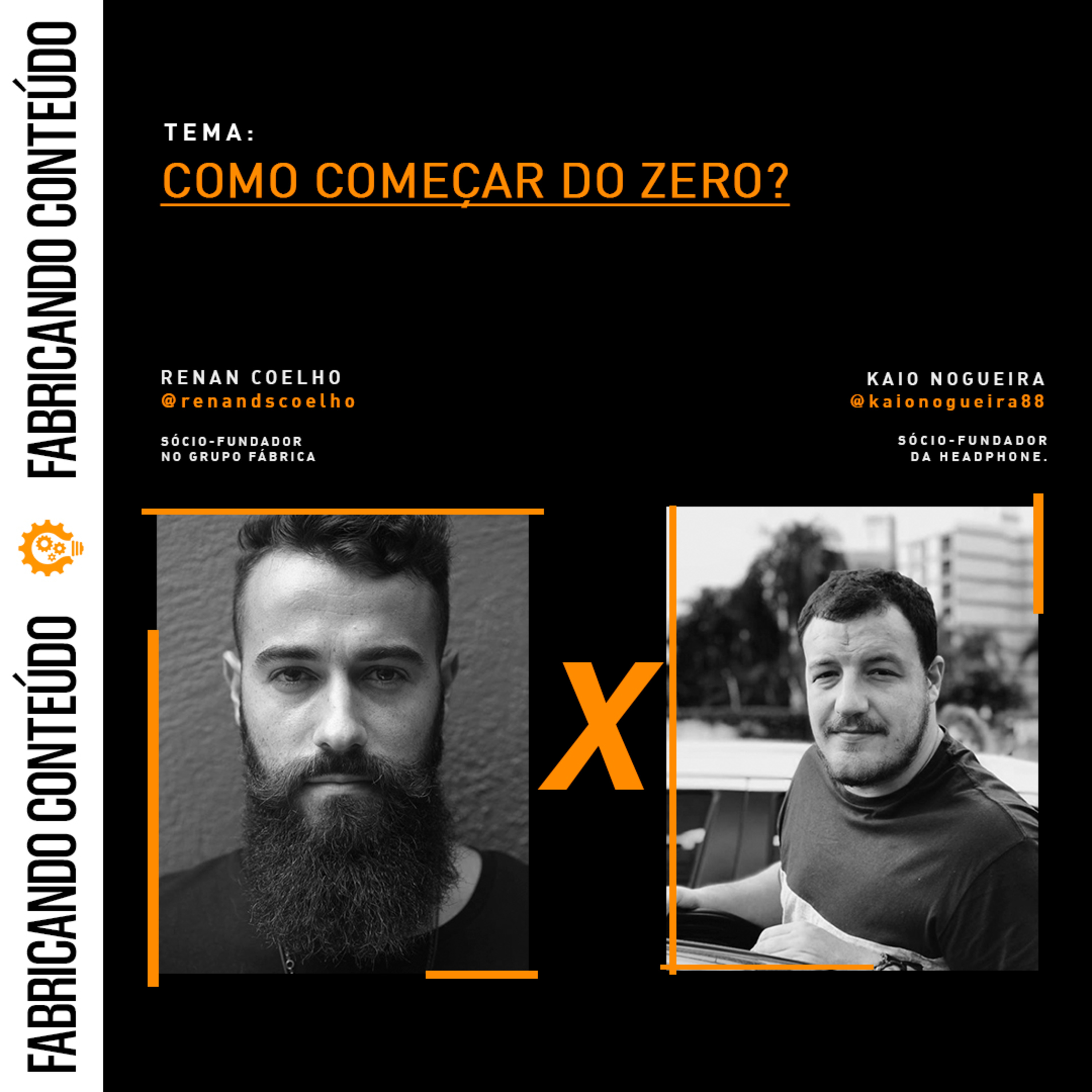 Fabricando Conteúdo #10 - Como começar do zero