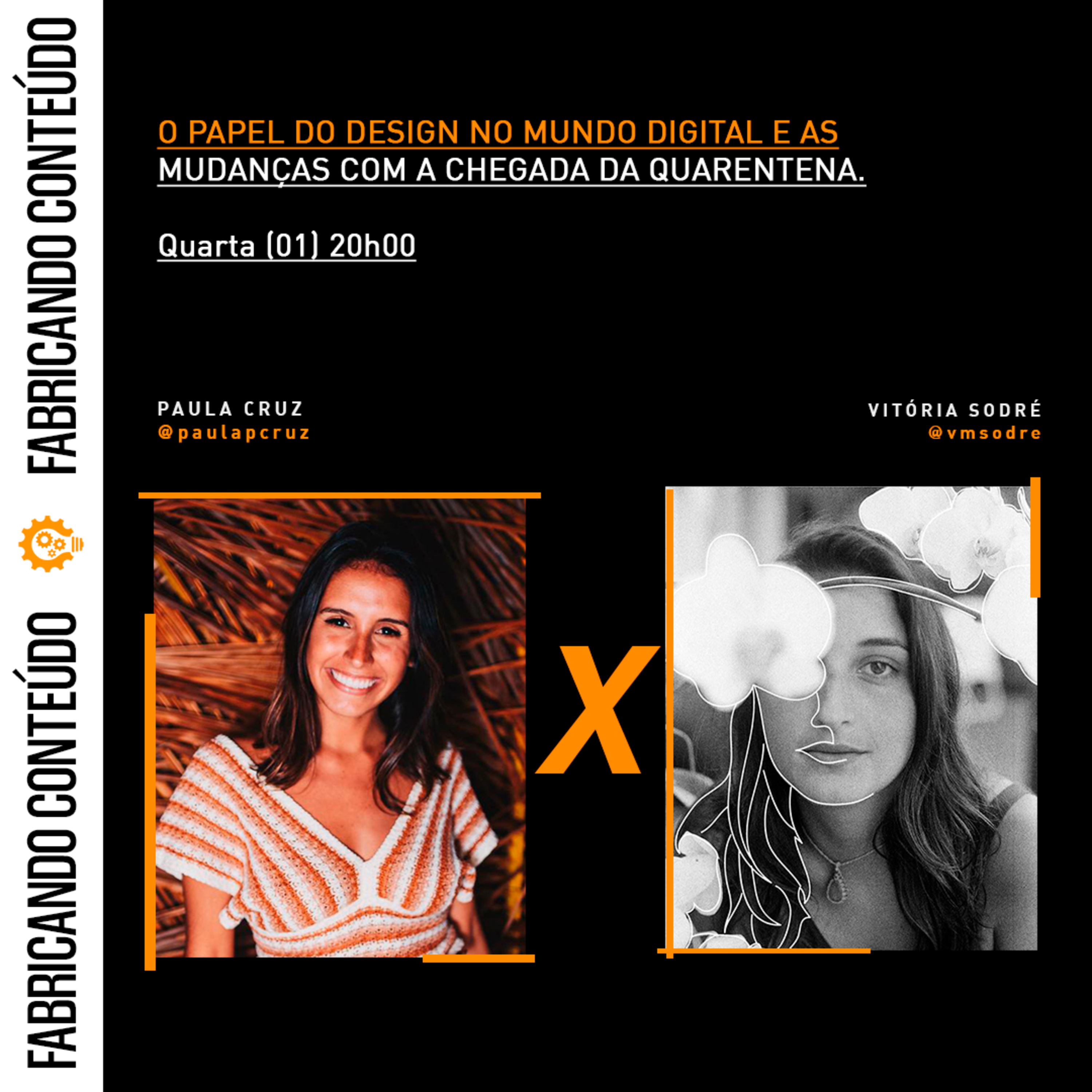 Fabricando Conteúdo #12 - O papel do design no mundo digital e as mudanças com a chegada da quarentena