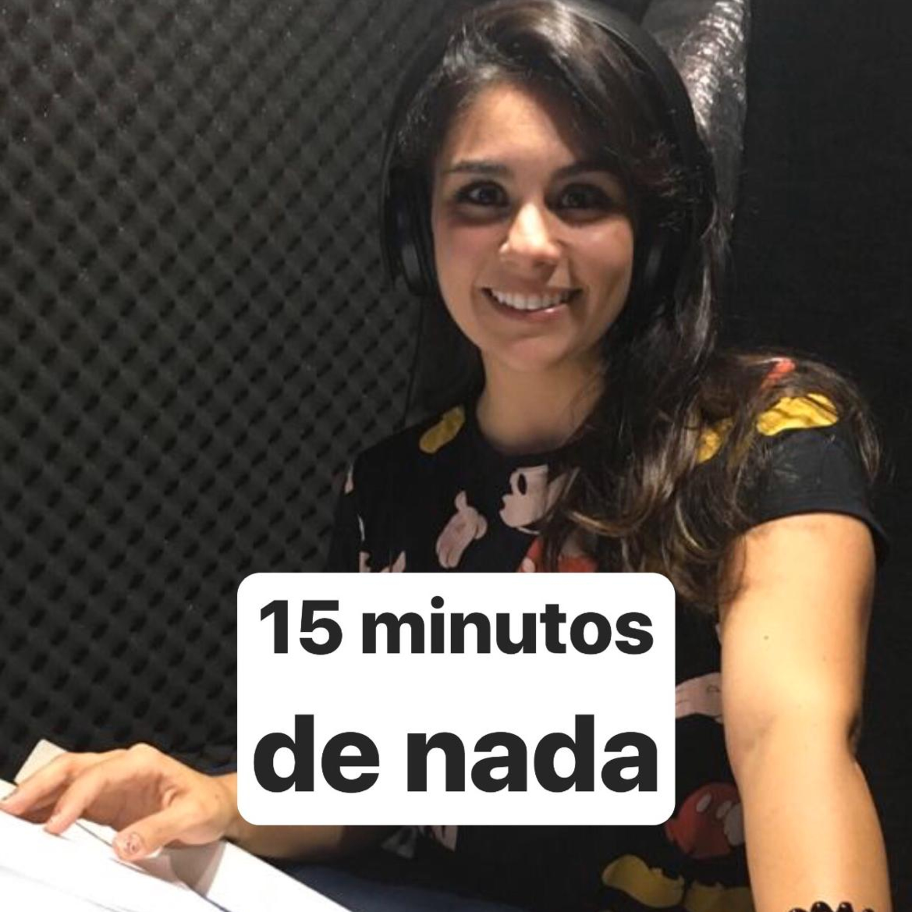 15 minutos de nada