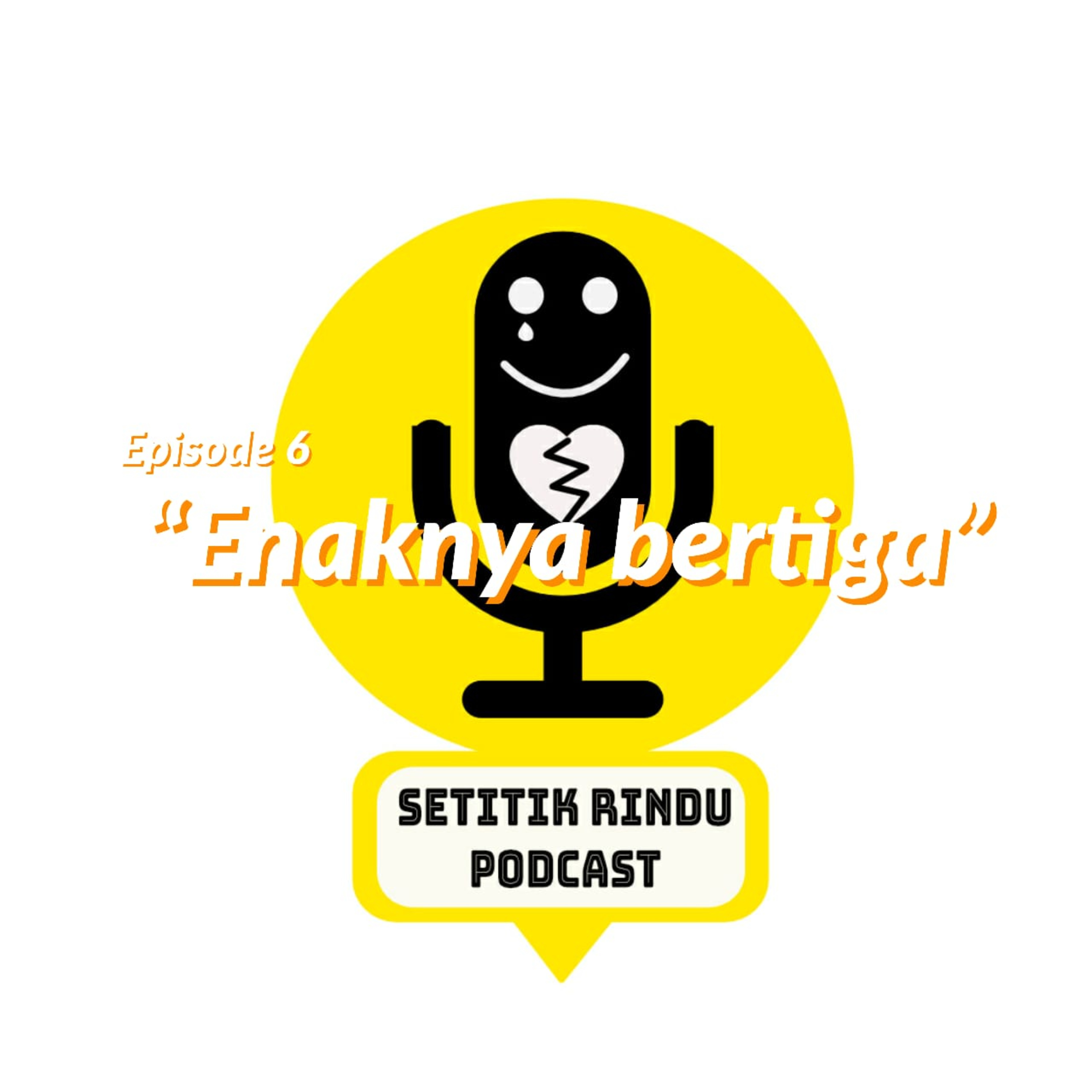 SETITIK RINDU PODCAST