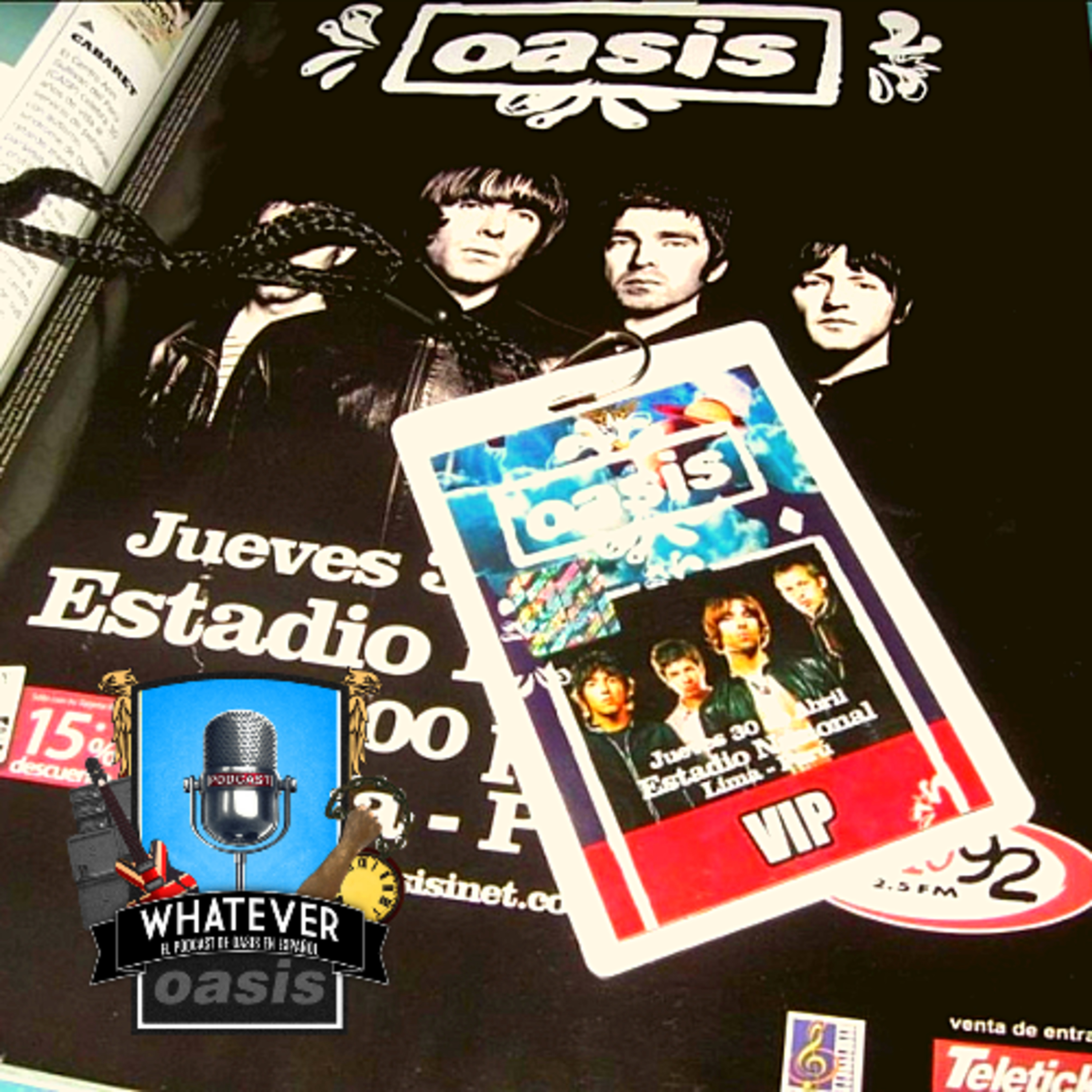 Especial Oasis en Lima, episodio 32