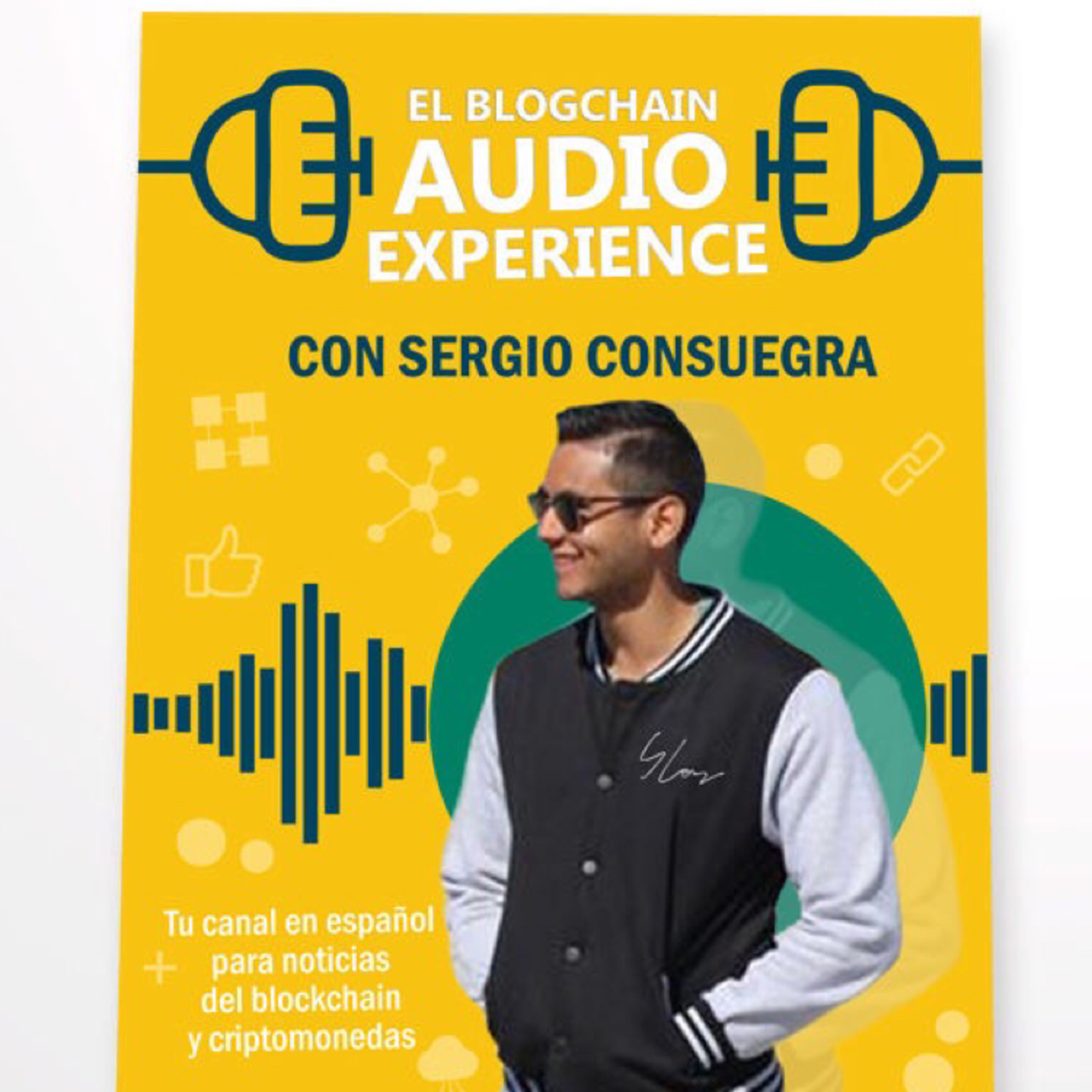 El BlogChain Audio Experience con Sergio Consuegra