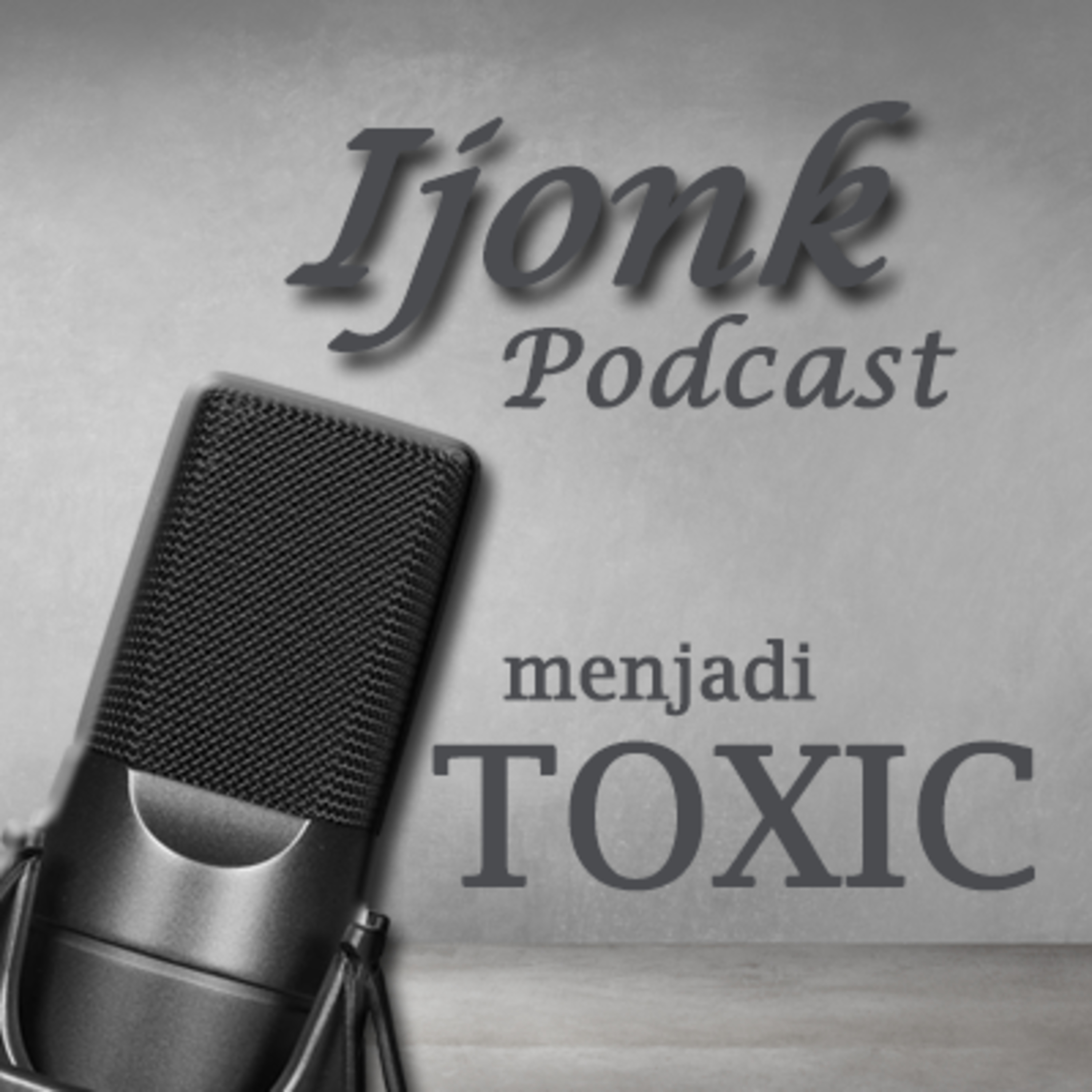 Ijonk Podcast - Series