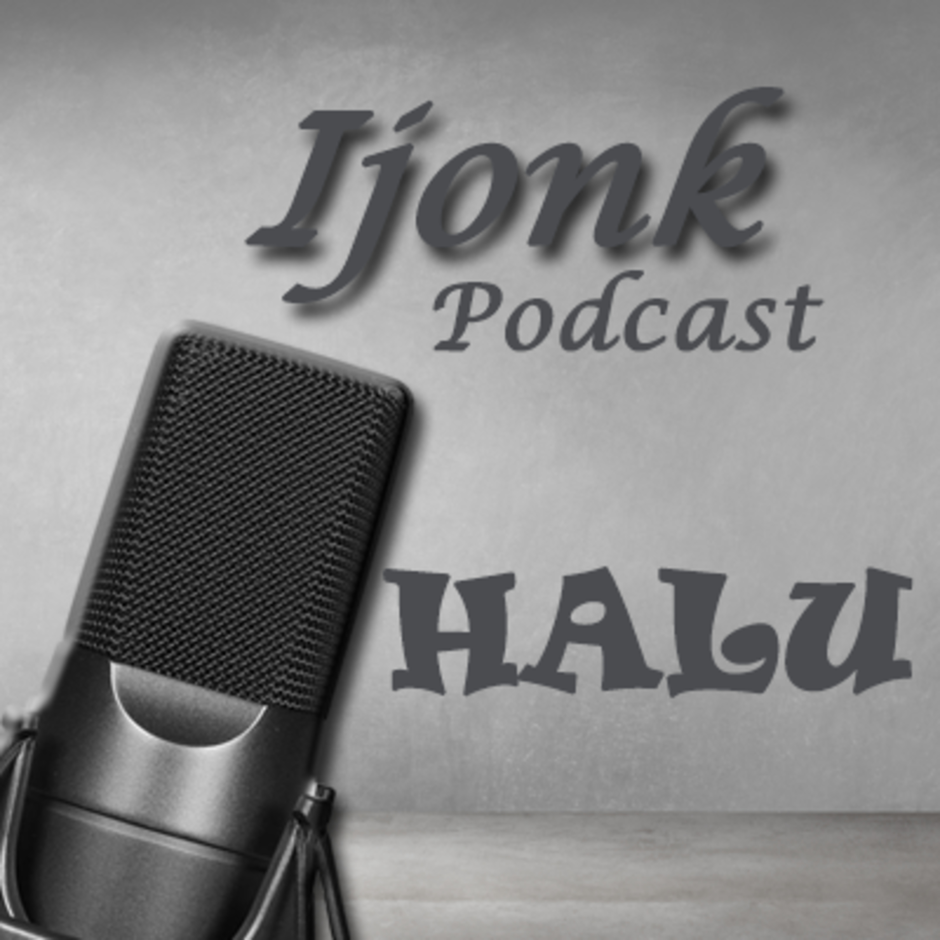 Ijonk Podcast - Series