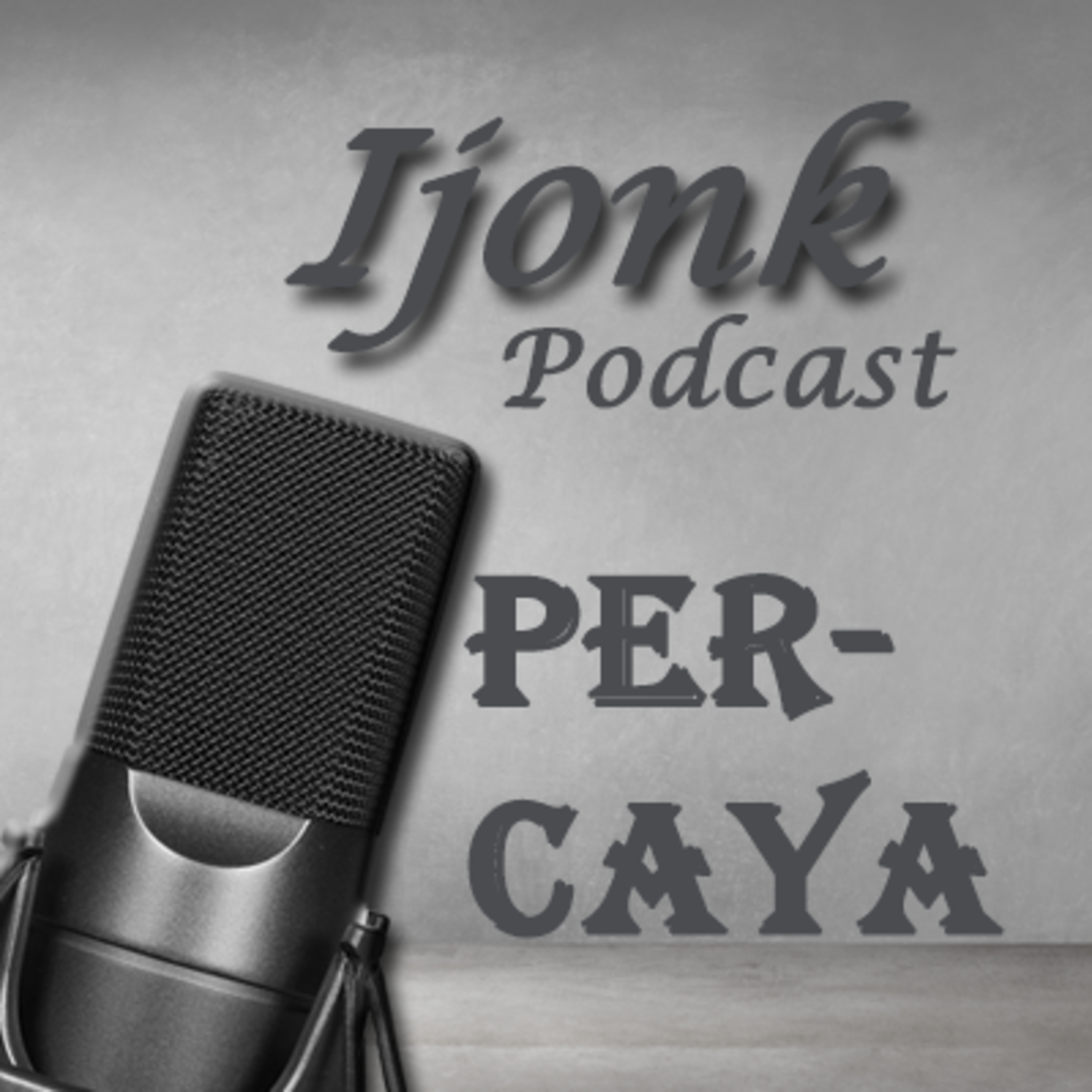 Ijonk Podcast - Series