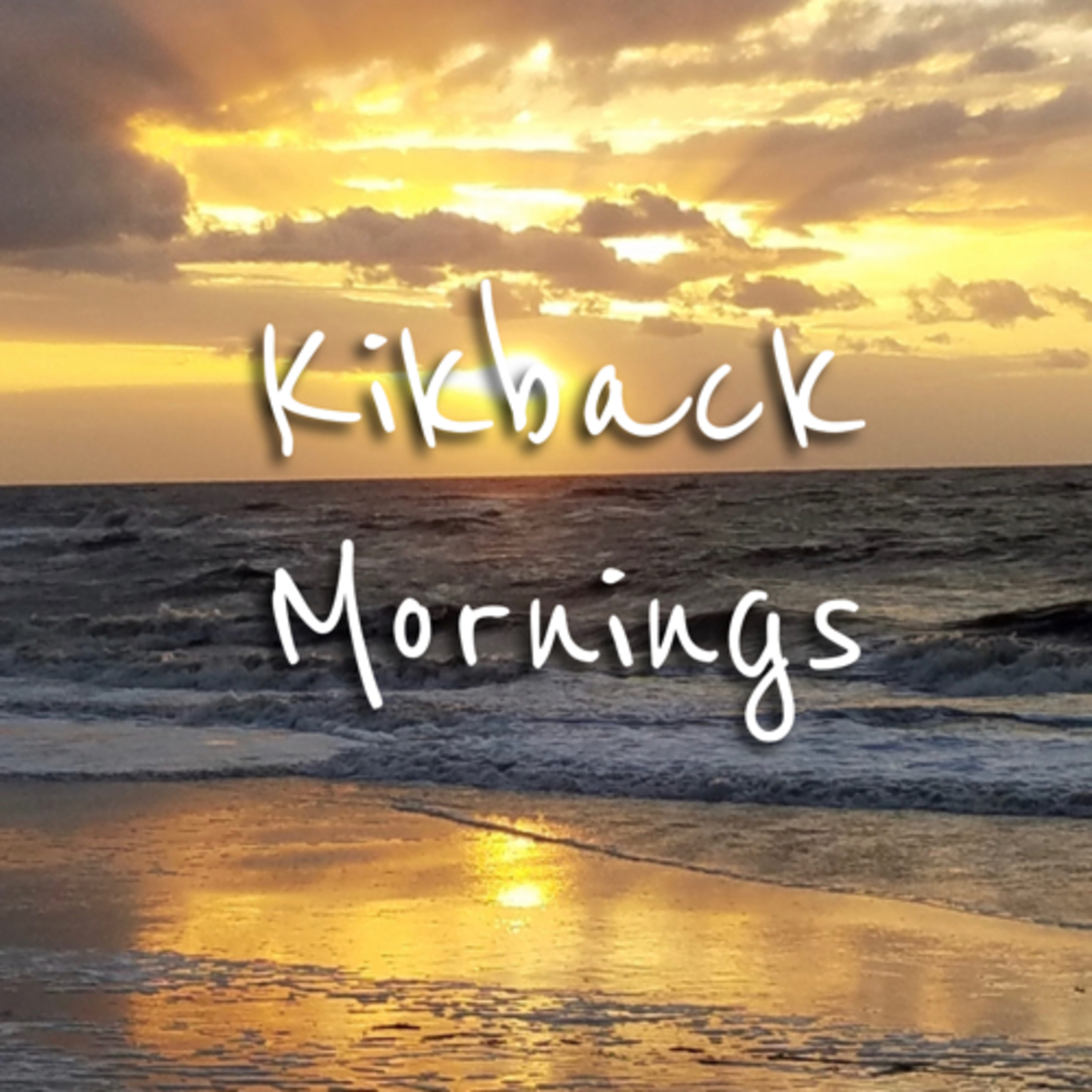 Da Kikback Morning Show “Push Yourself” episode artwork
