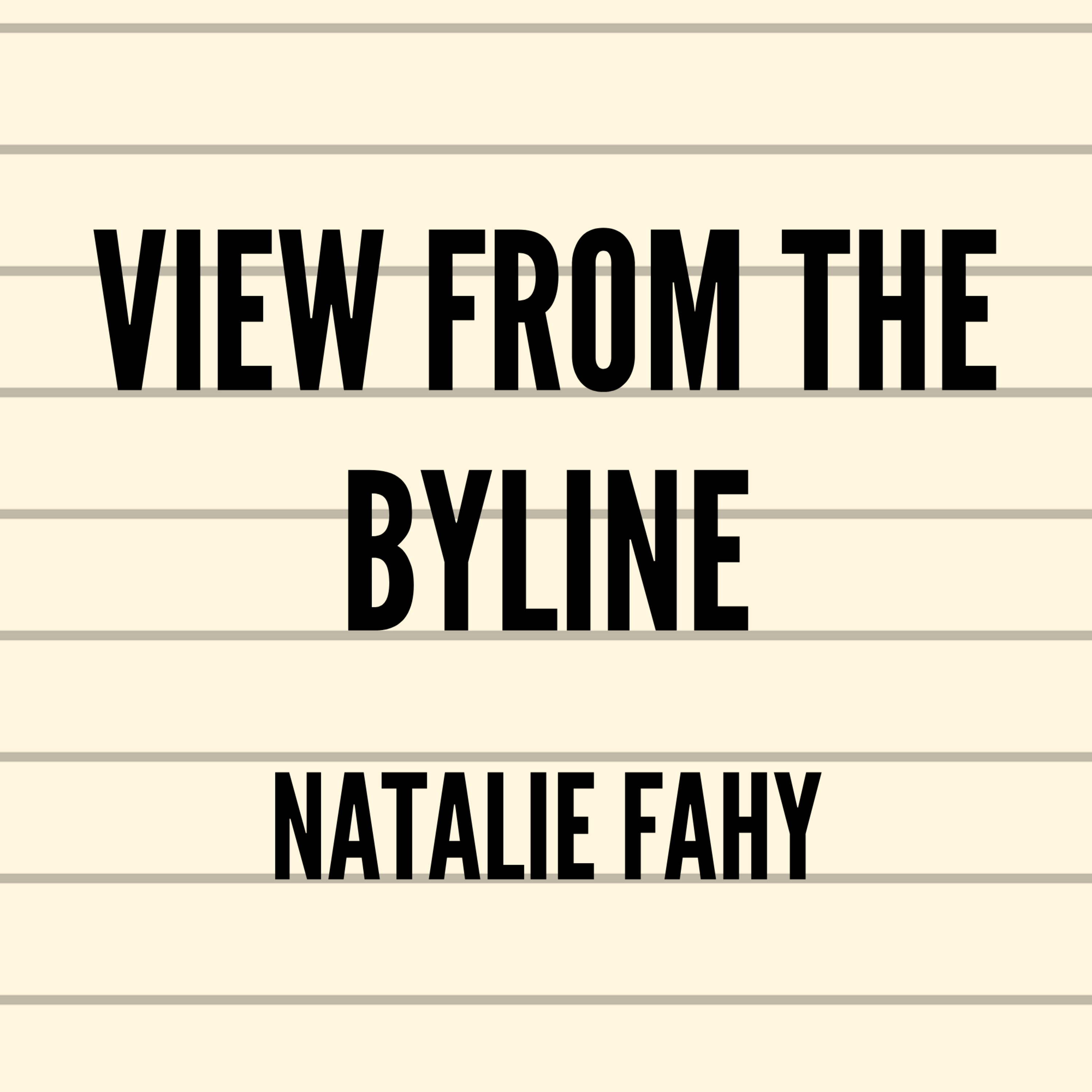 Breaking into the industry and the role of local journalists with Natalie Fahy episode artwork