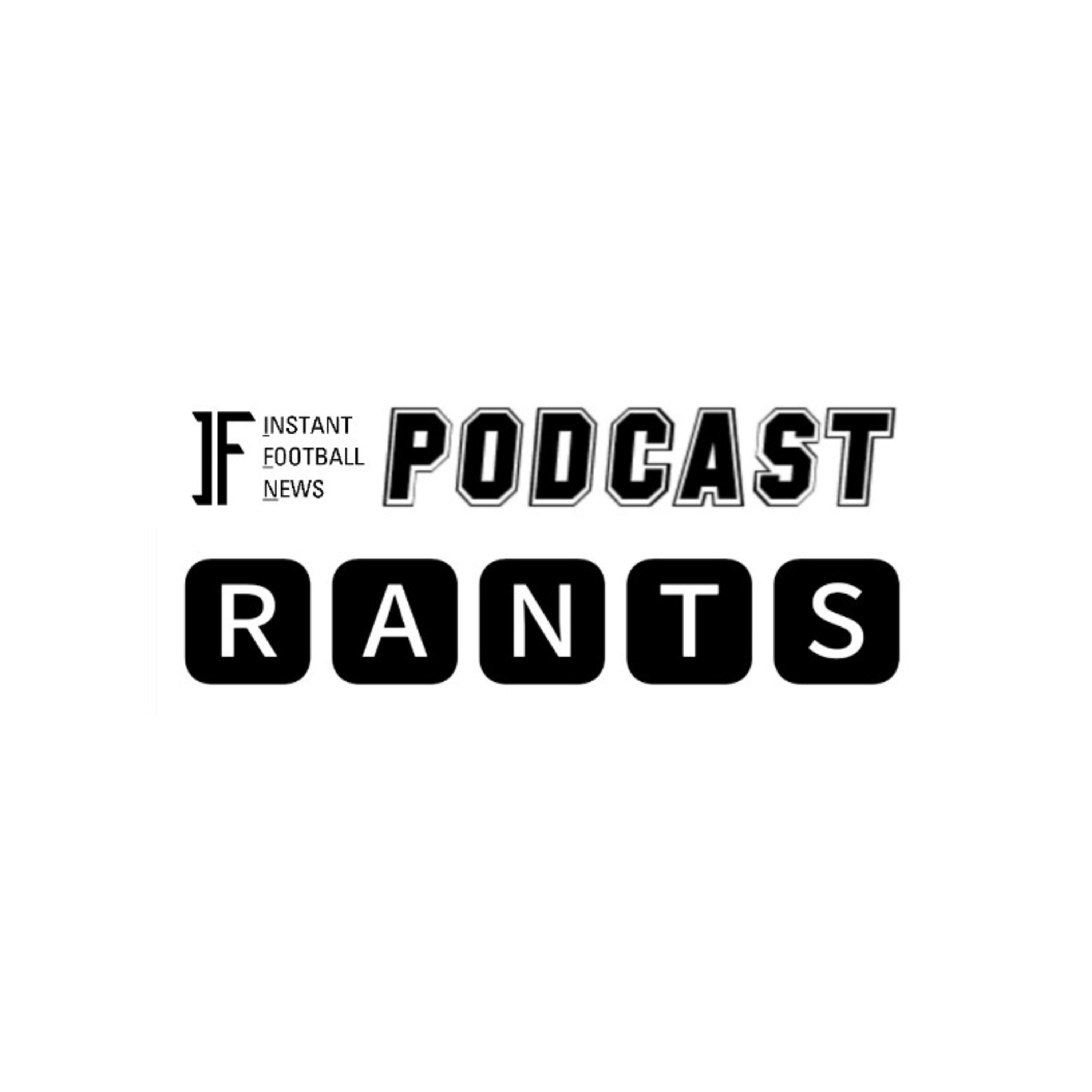 Rants Episode 1 - Premier League Project Restart [Instant Football Podcast]