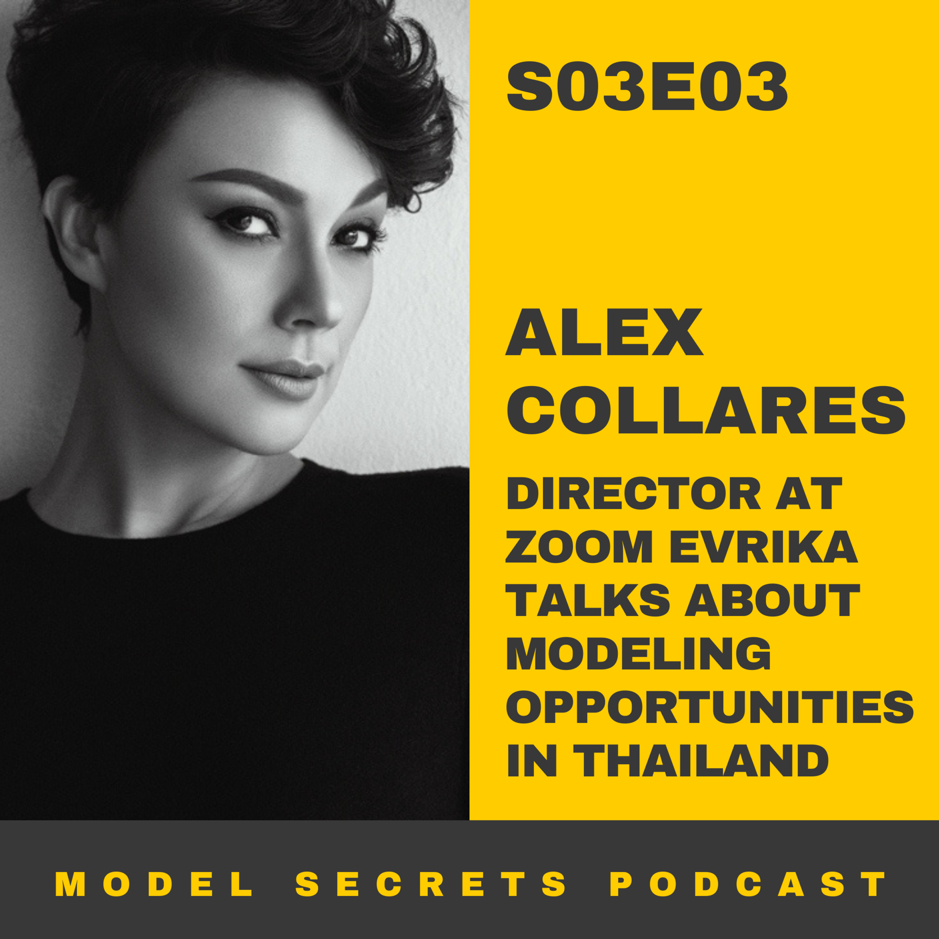 cover of episode Director at Zoom Evrika Model Management Alex Collares talks about modeling opportunities in Thailand 