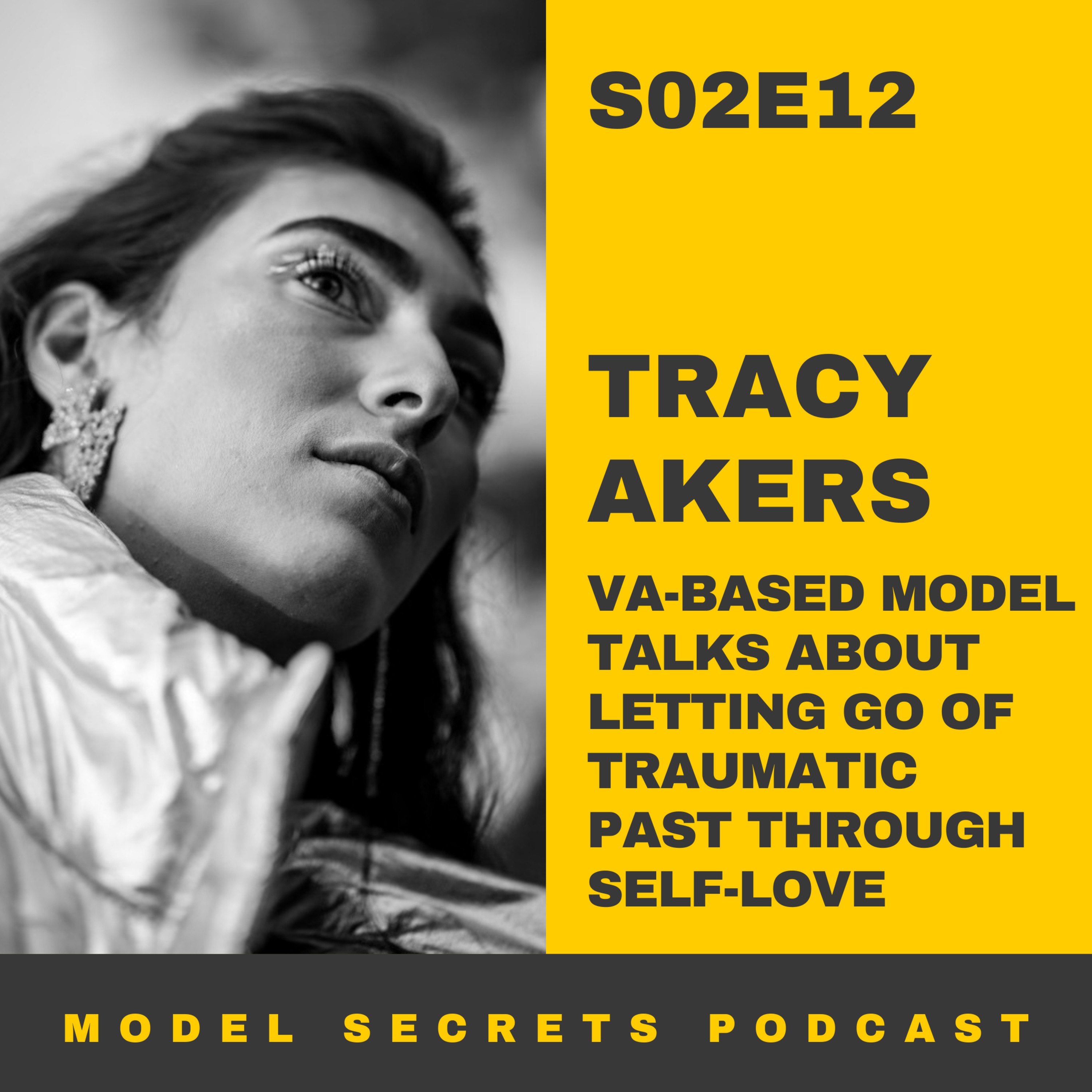 cover of episode Tracy Akers is a creative director, model, dancer, and a poet. Through self-exploration and self-love she has let go of traumatic past experiences. 