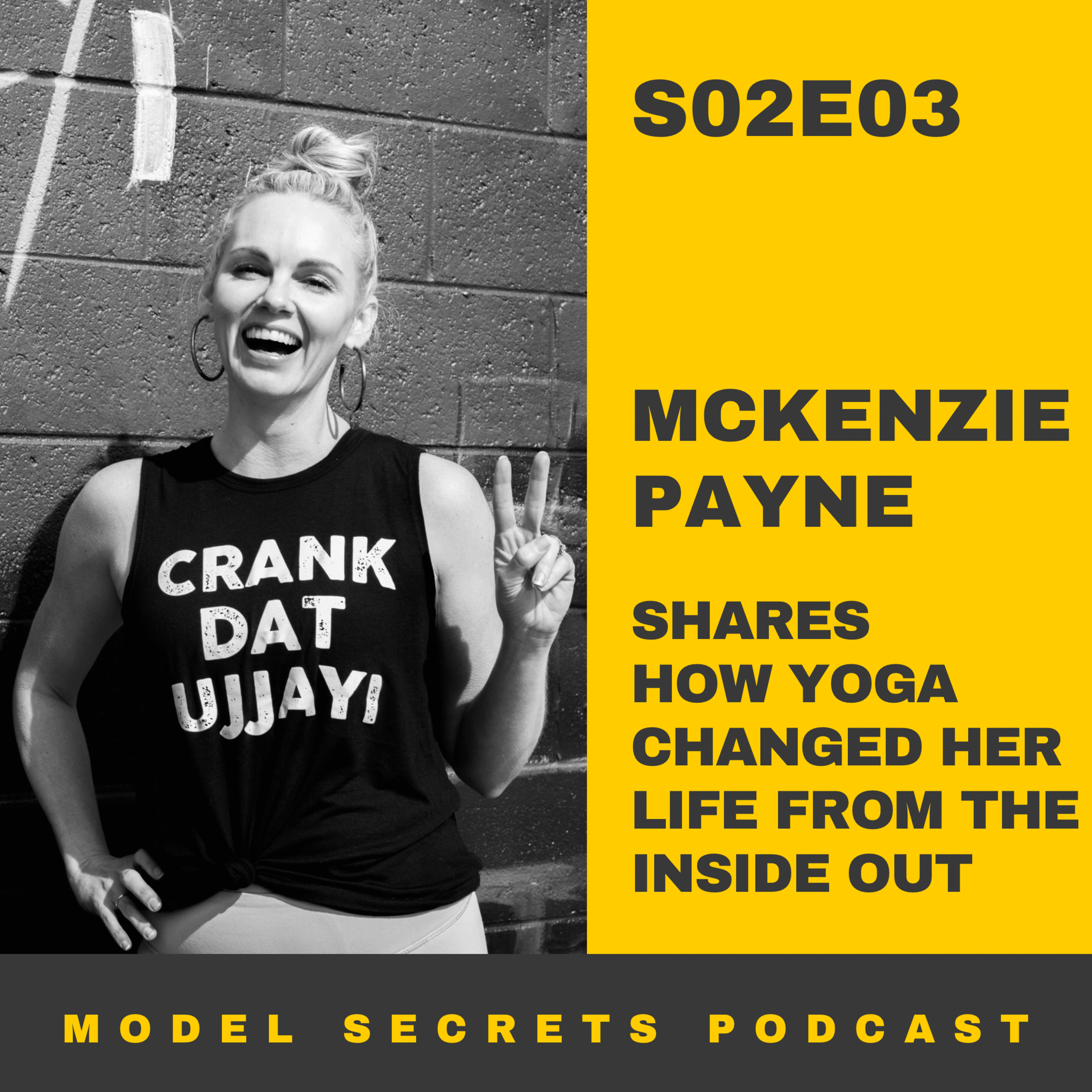 cover of episode Mckenzie Payne, shares about health and wellness at the forefront of her life. 