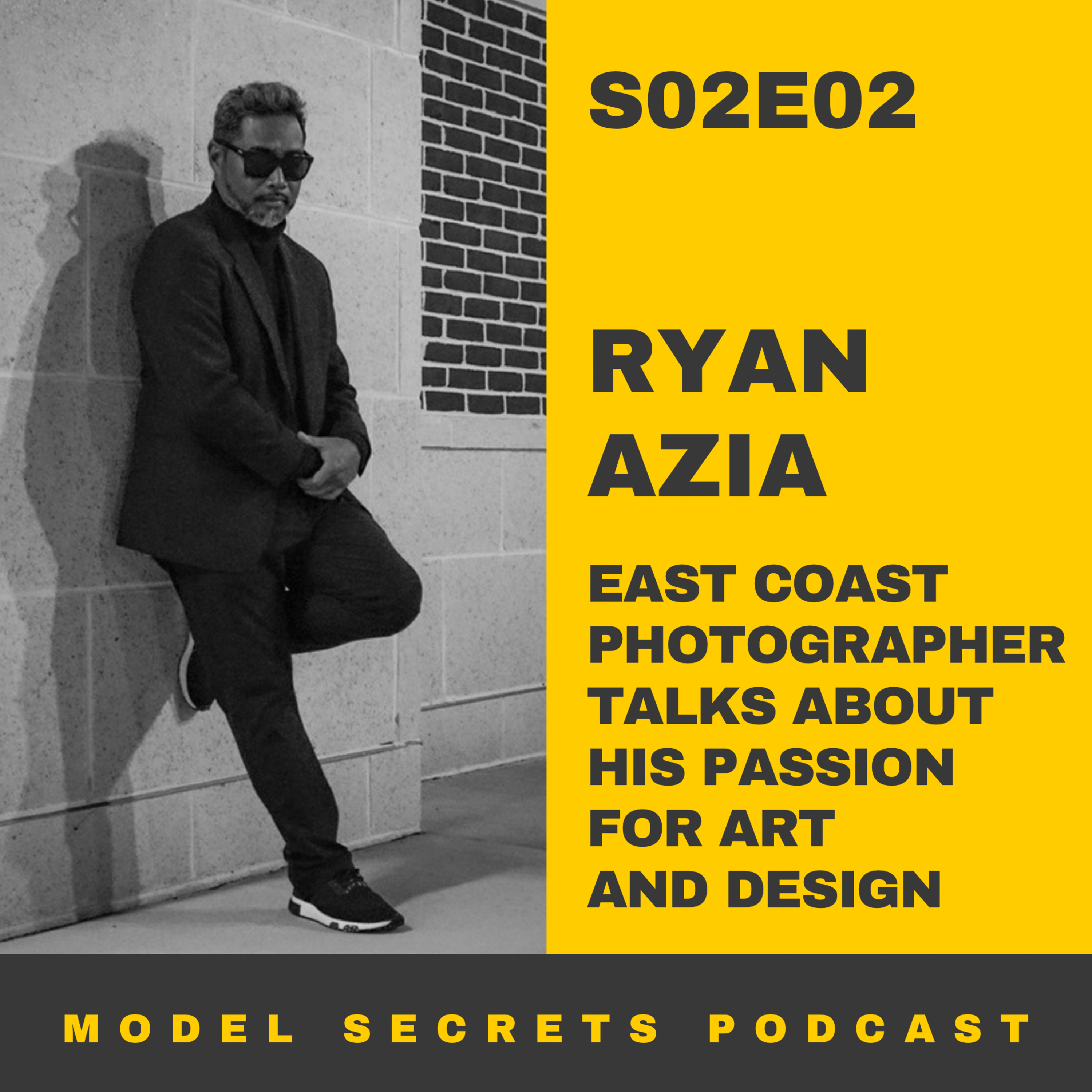 cover of episode Ryan Azia, East Coast photographer, talks about his passion for art and design. 