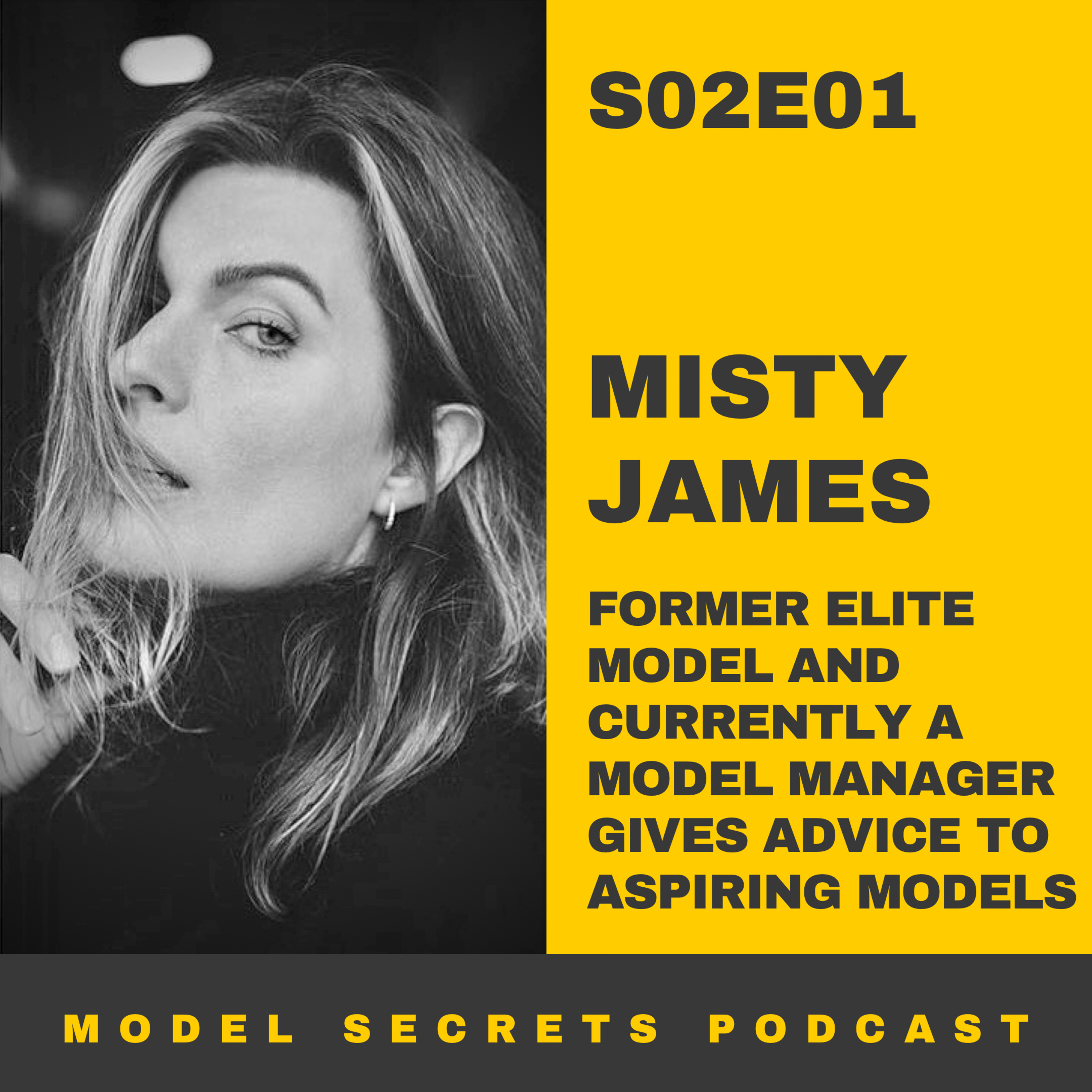 cover of episode Misty James, Former Elite Model and currently a model manager, gives advice to aspiring models 