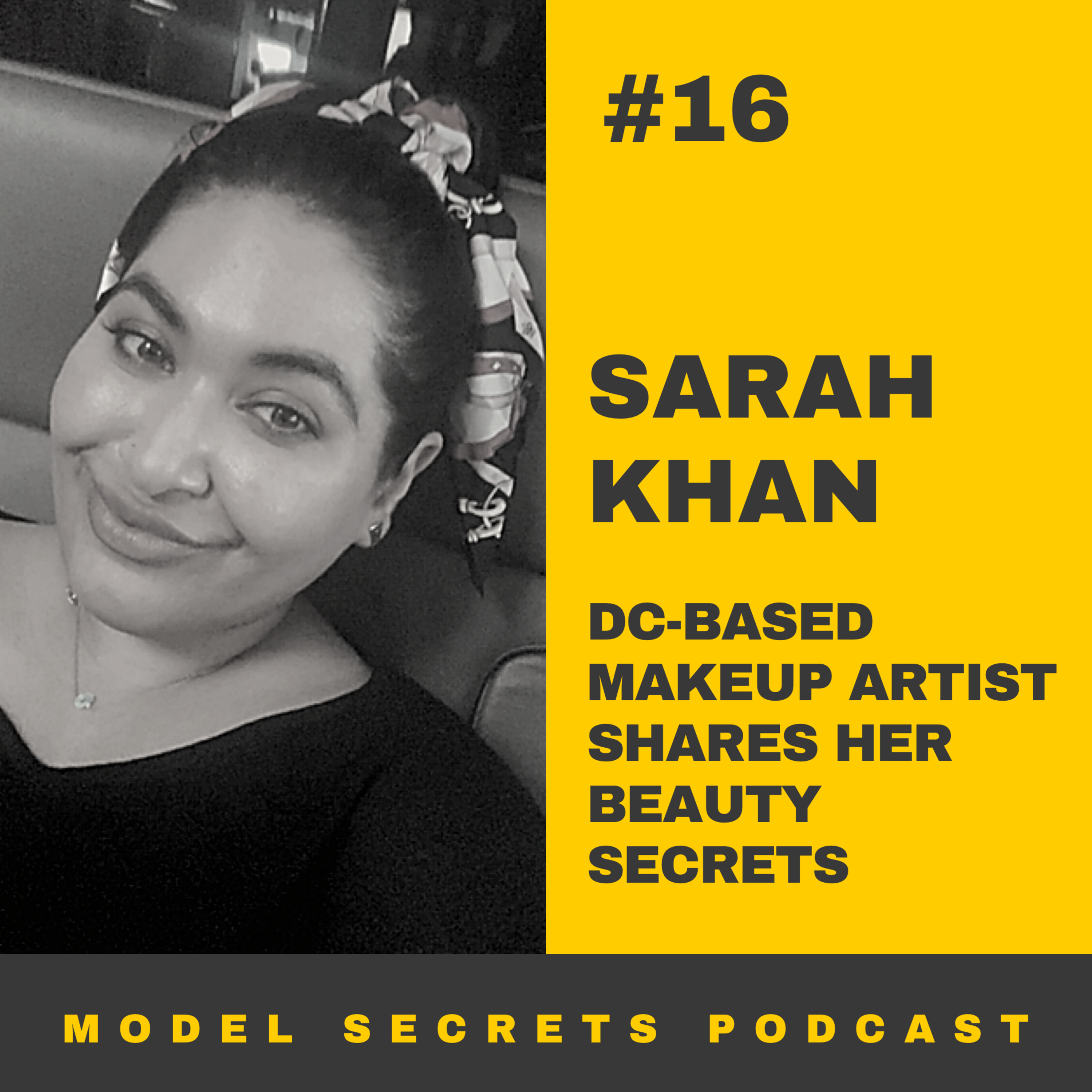 cover of episode Sarah Khan, DC-based makeup artist, shares her beauty secrets! 