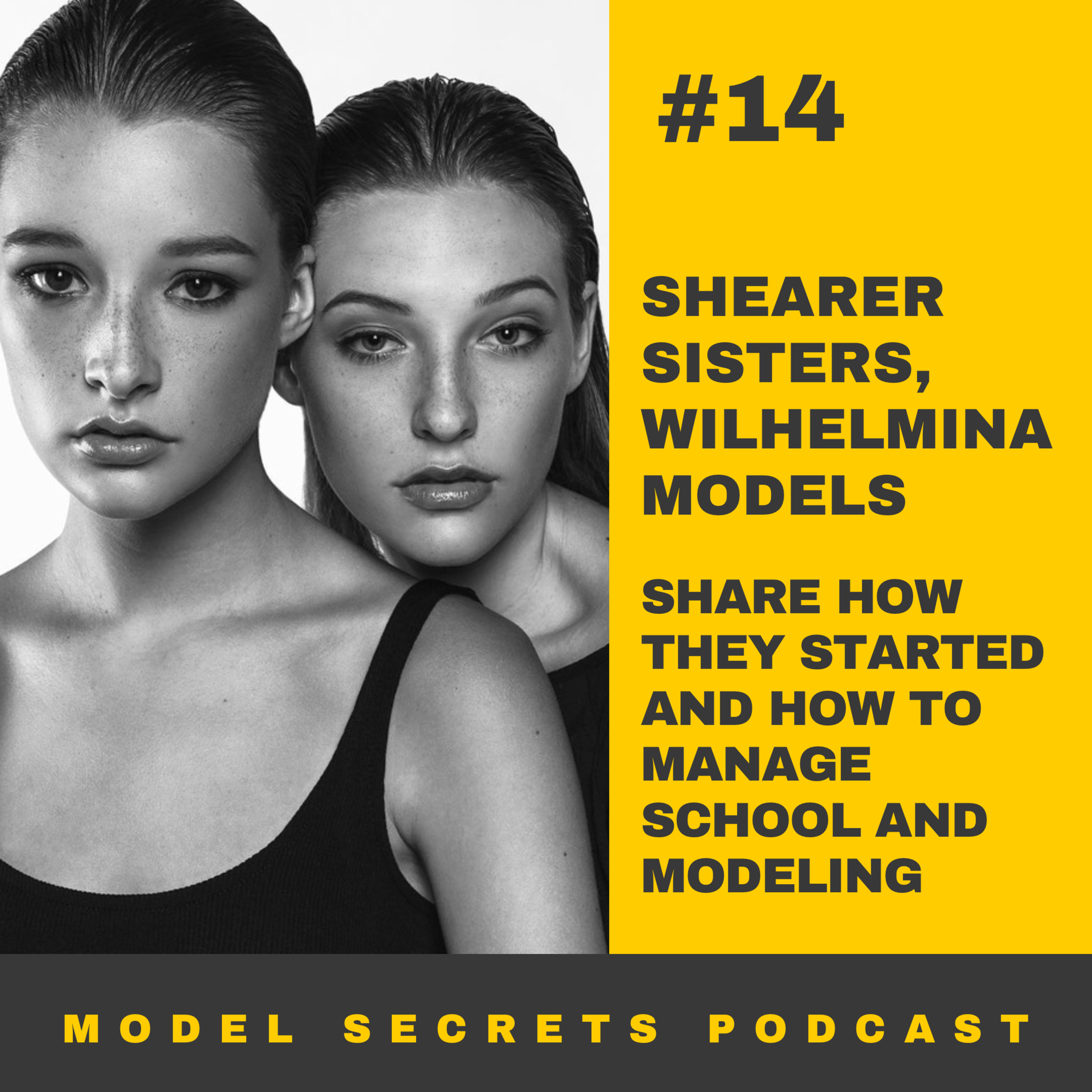 cover of episode Abby and Baylee Shearer talk about their journey of getting signed with Wilhelmina Models. 