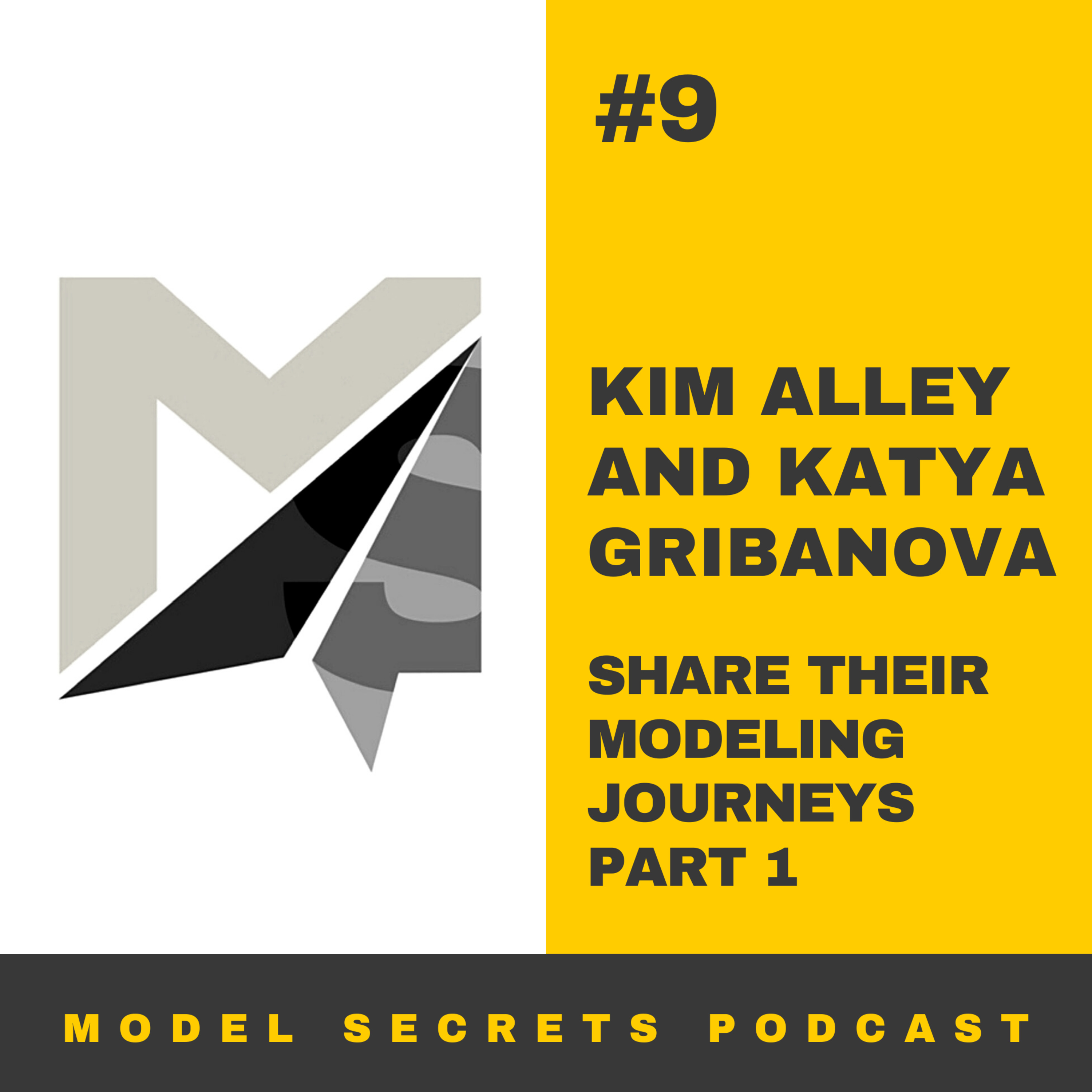 cover of episode Kim and Katya share their modeling journeys. Part 1