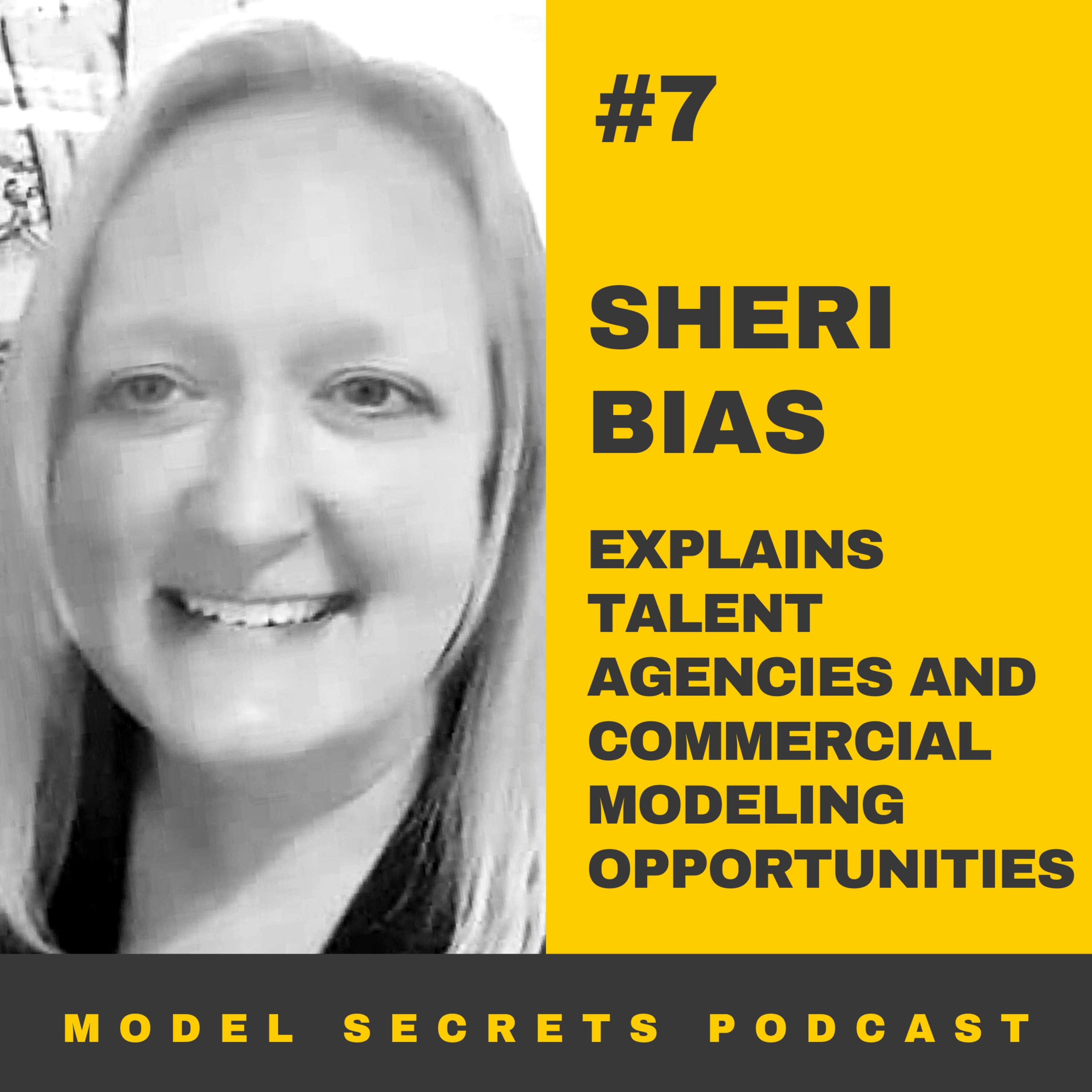cover of episode Sheri Bias, the owner of a talent agency, talks about commercial modeling
