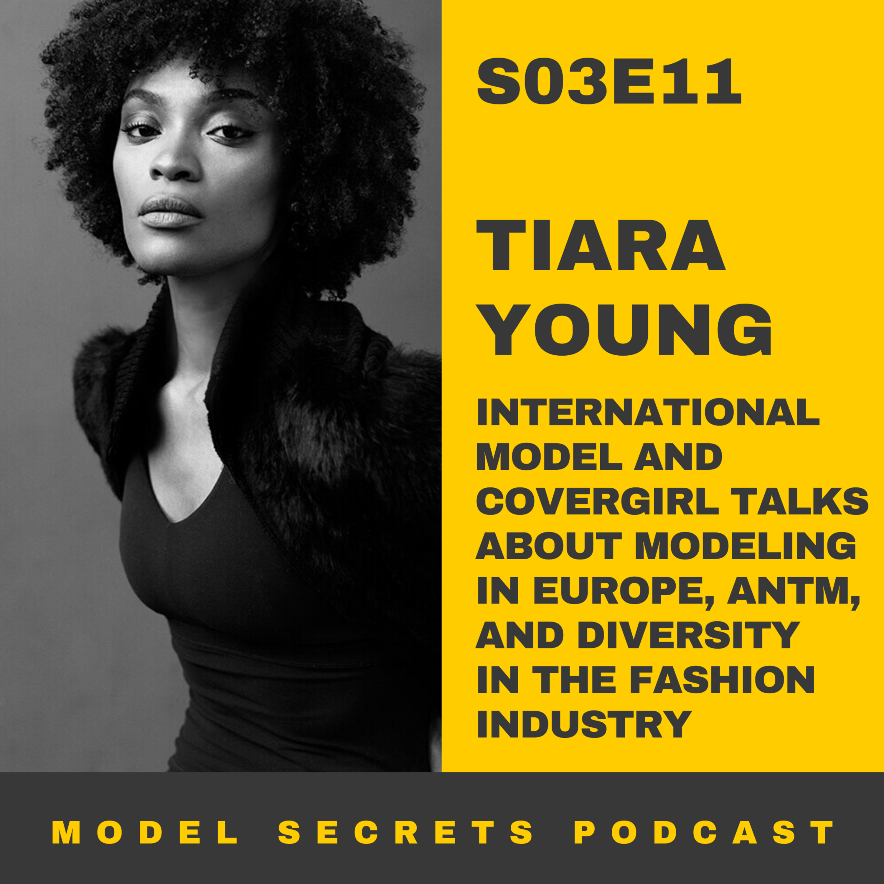 cover of episode Modeling in Europe, ANTM, and diversity in the fashion industry with Tiara Young