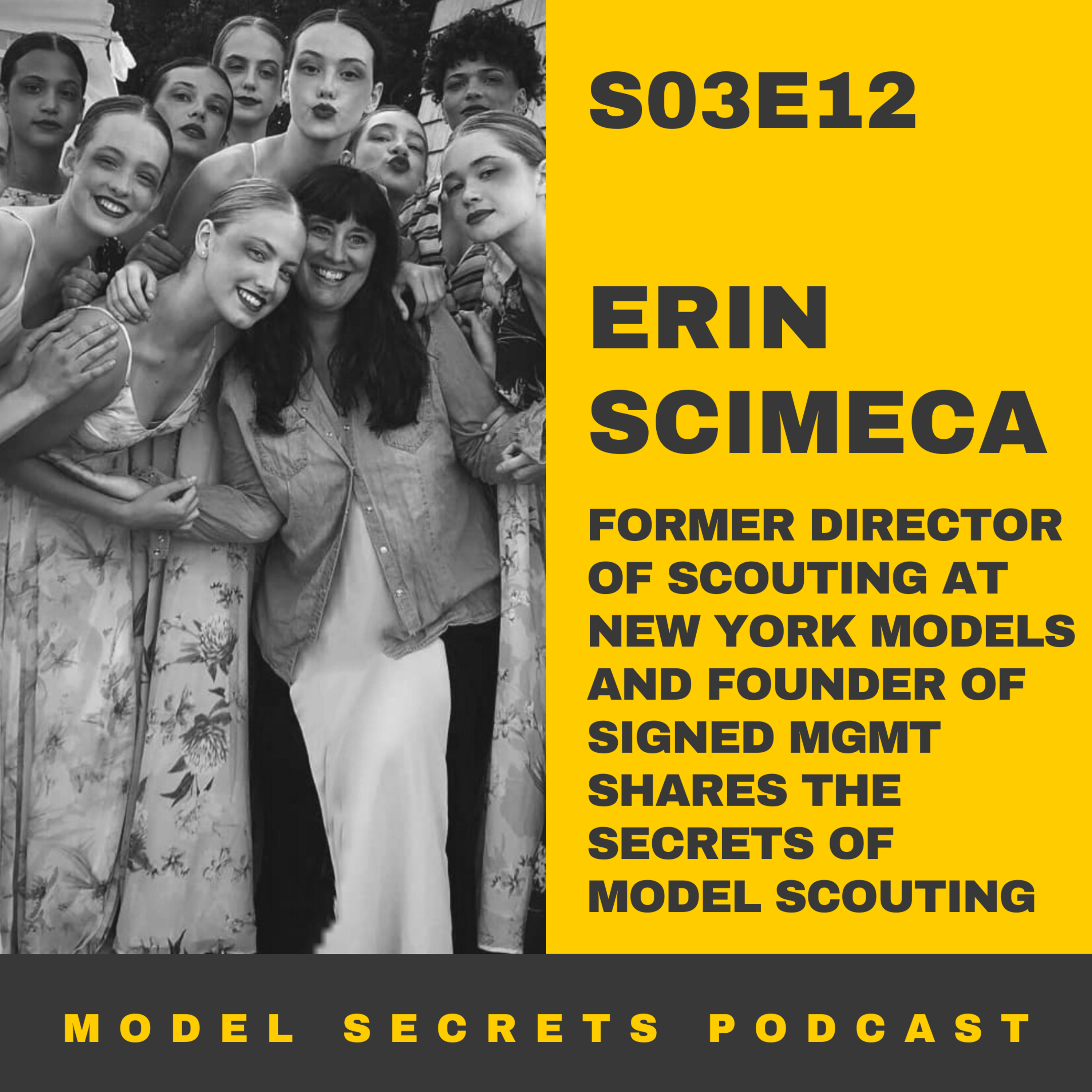 cover of episode The secrets of model scouting with Erin Scimeca, former director of scouting at New York Models & founder of Signed Management 