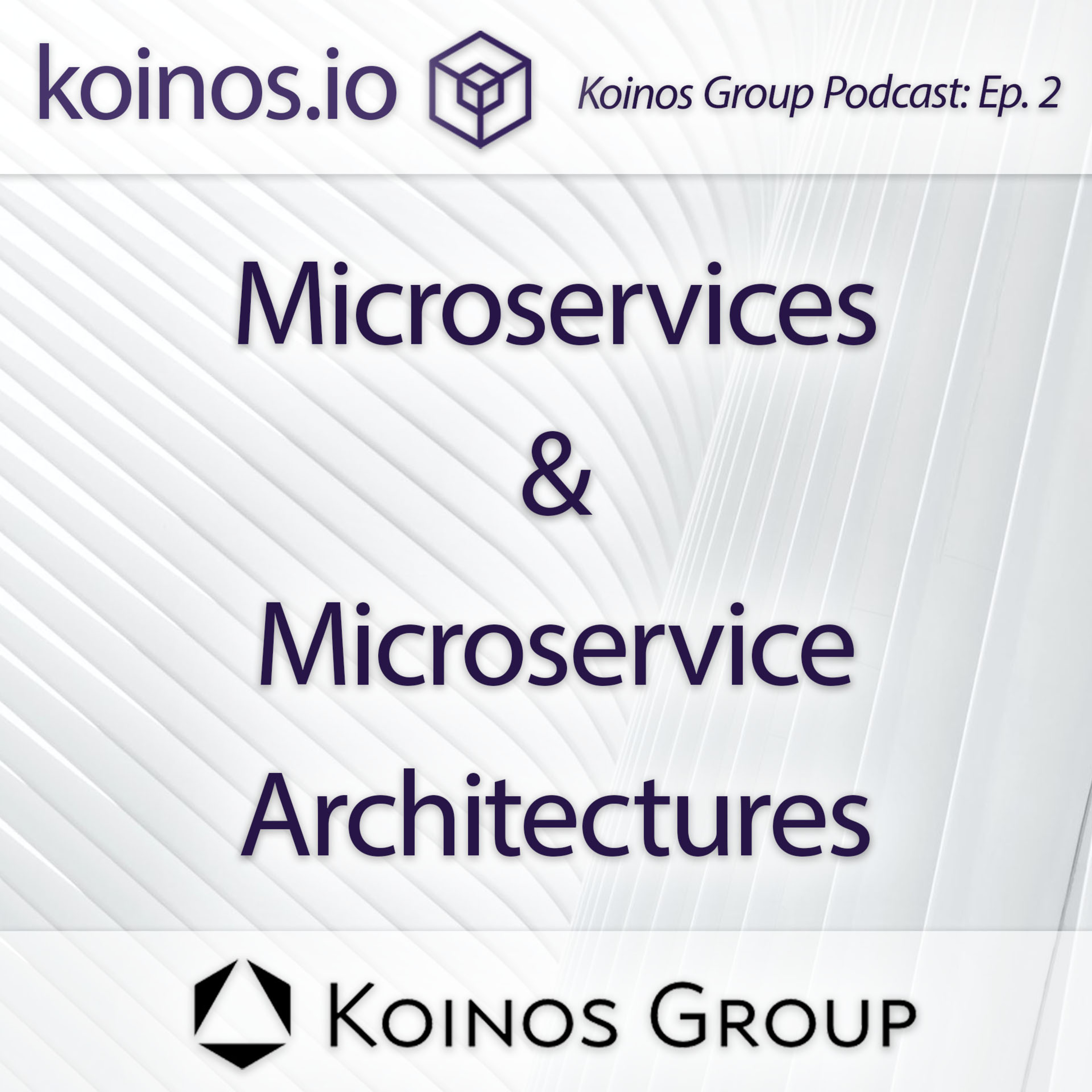 Koinos Group Podcast