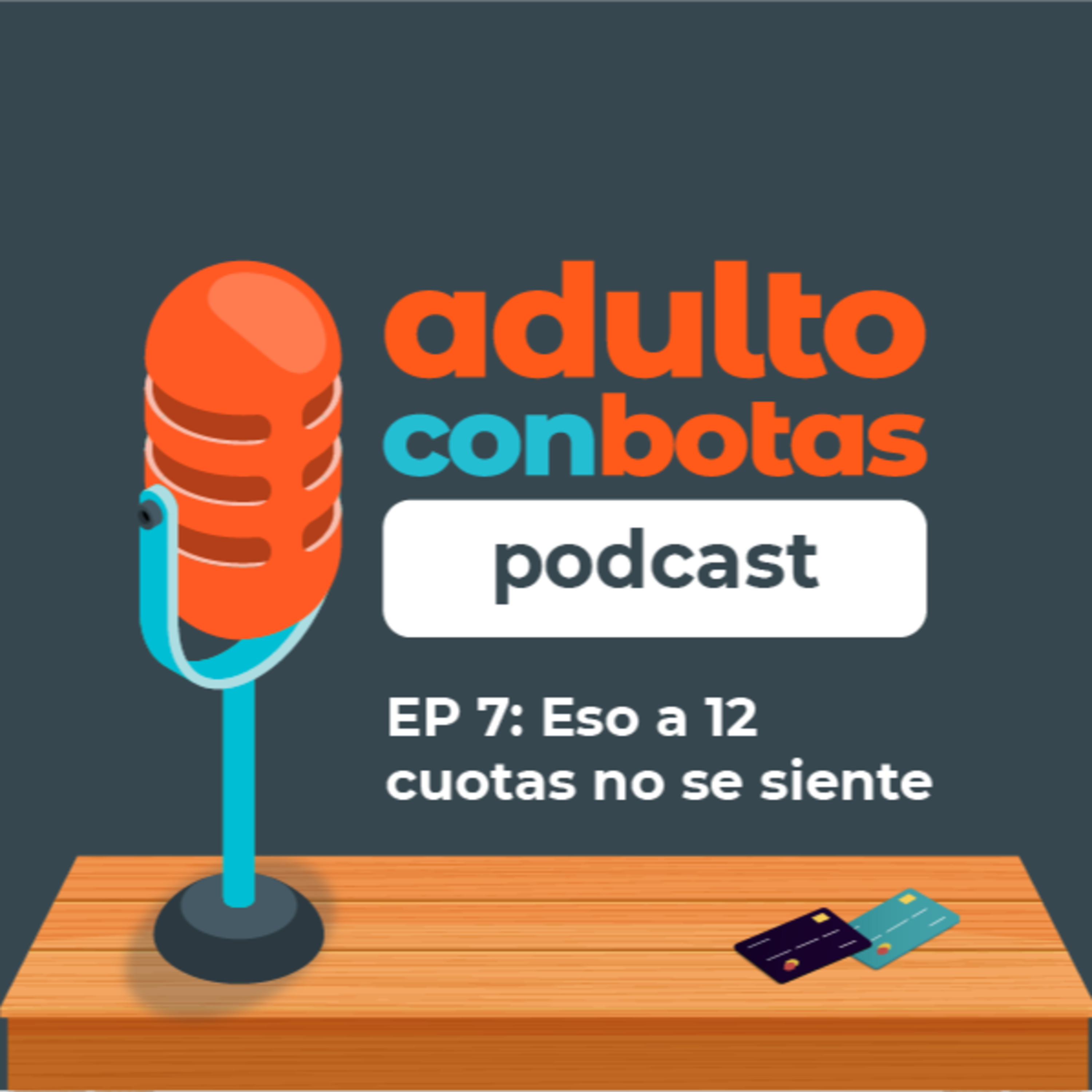 Adulto Con Botas Podcast