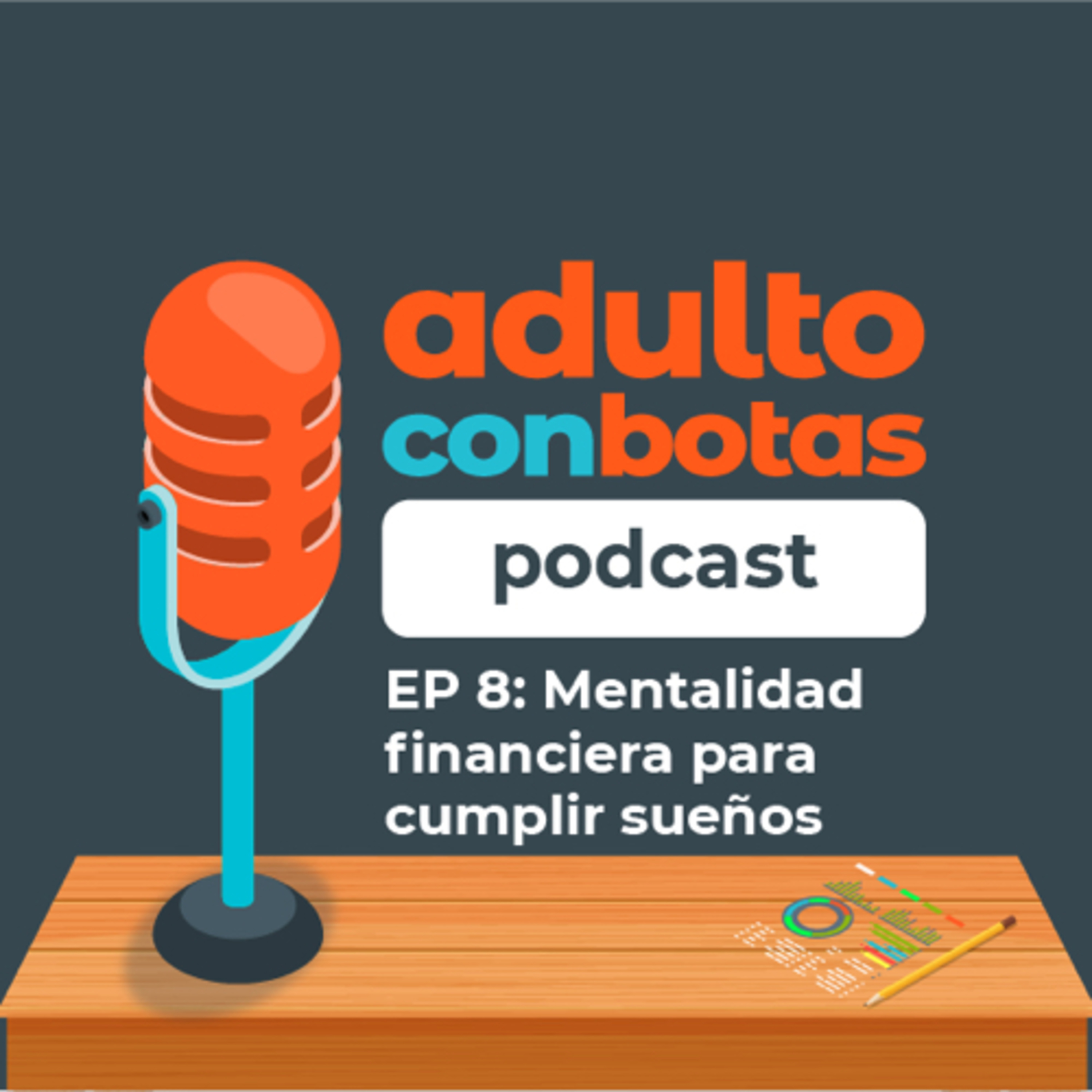 Adulto Con Botas Podcast