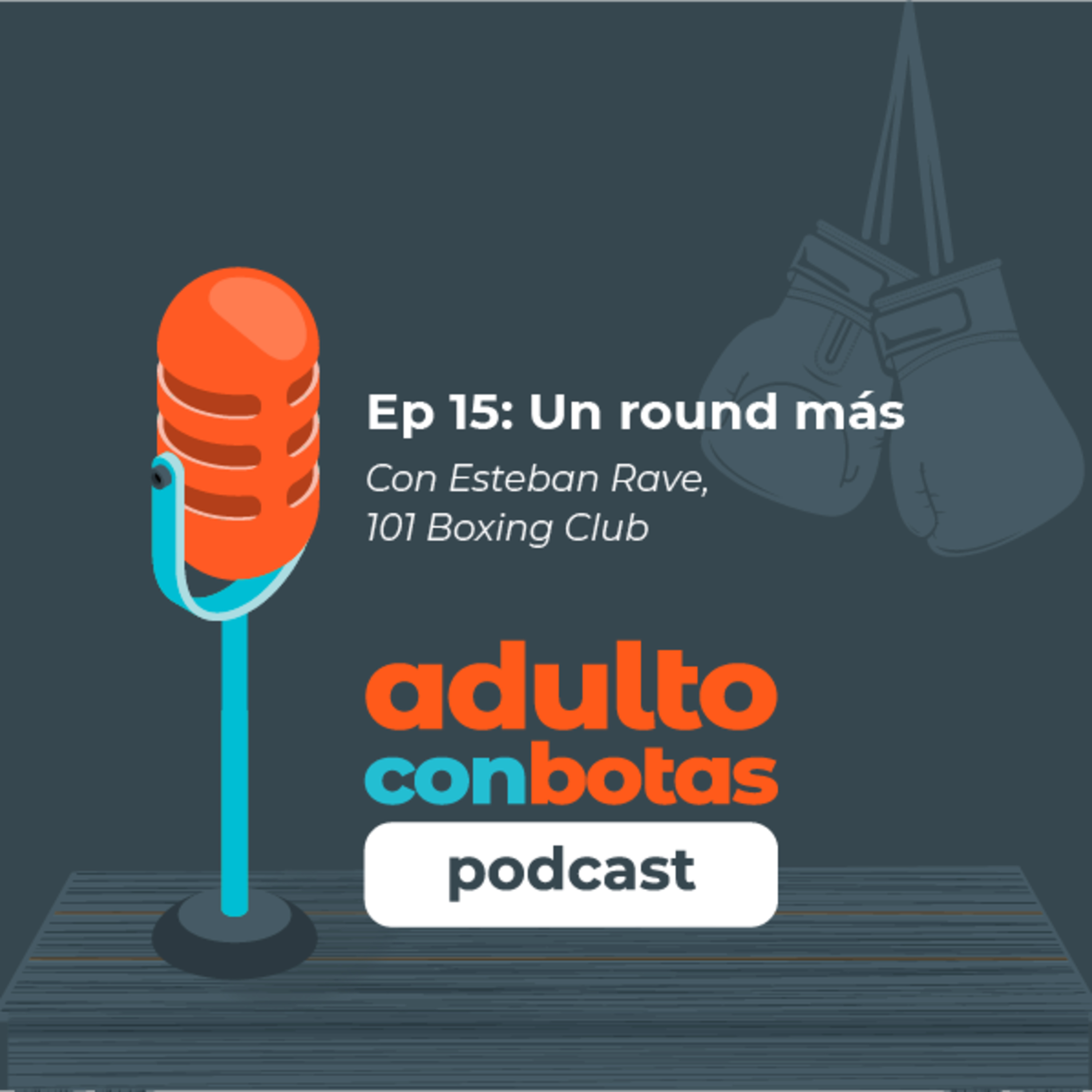 Adulto Con Botas Podcast