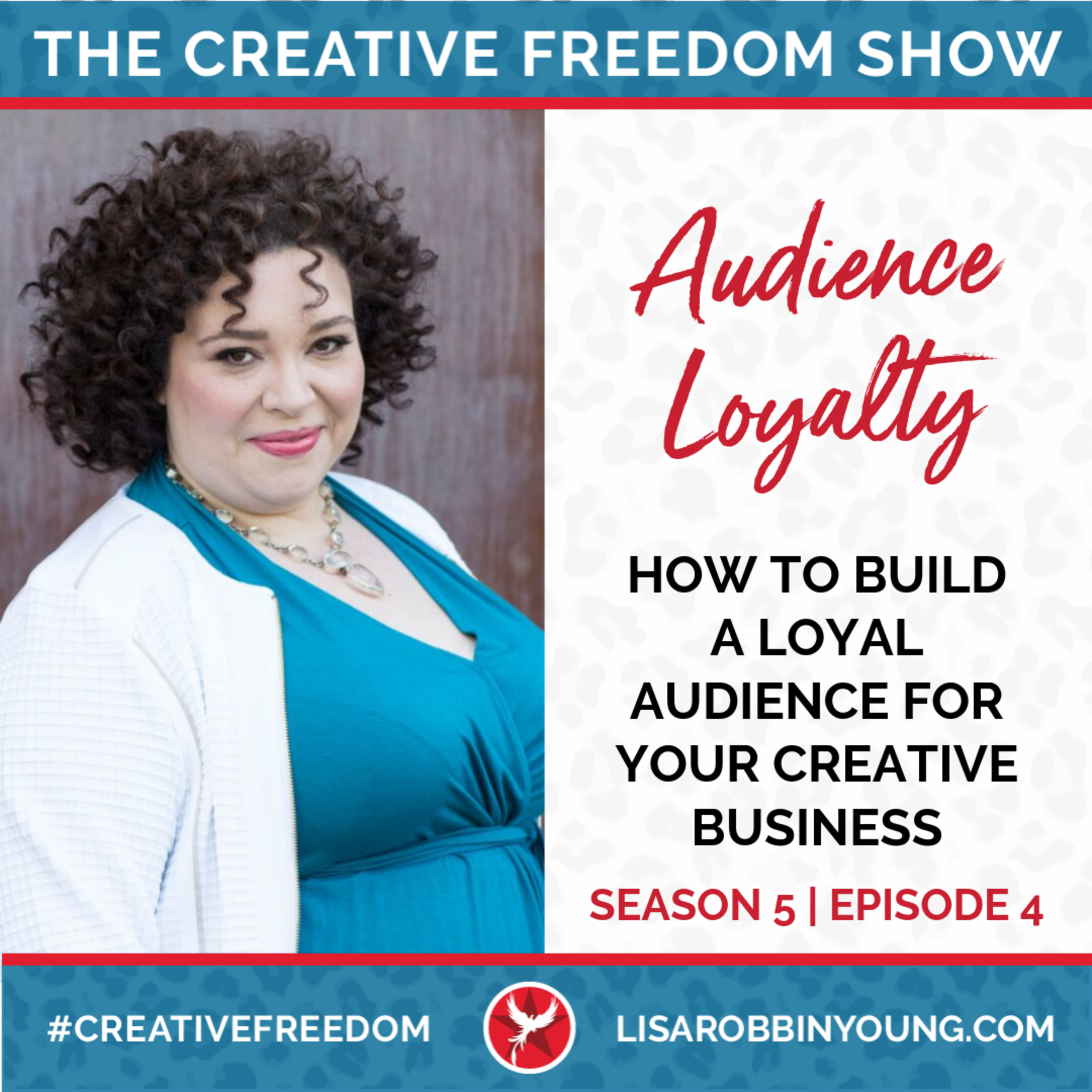 Creative Freedom with Lisa Robbin Young