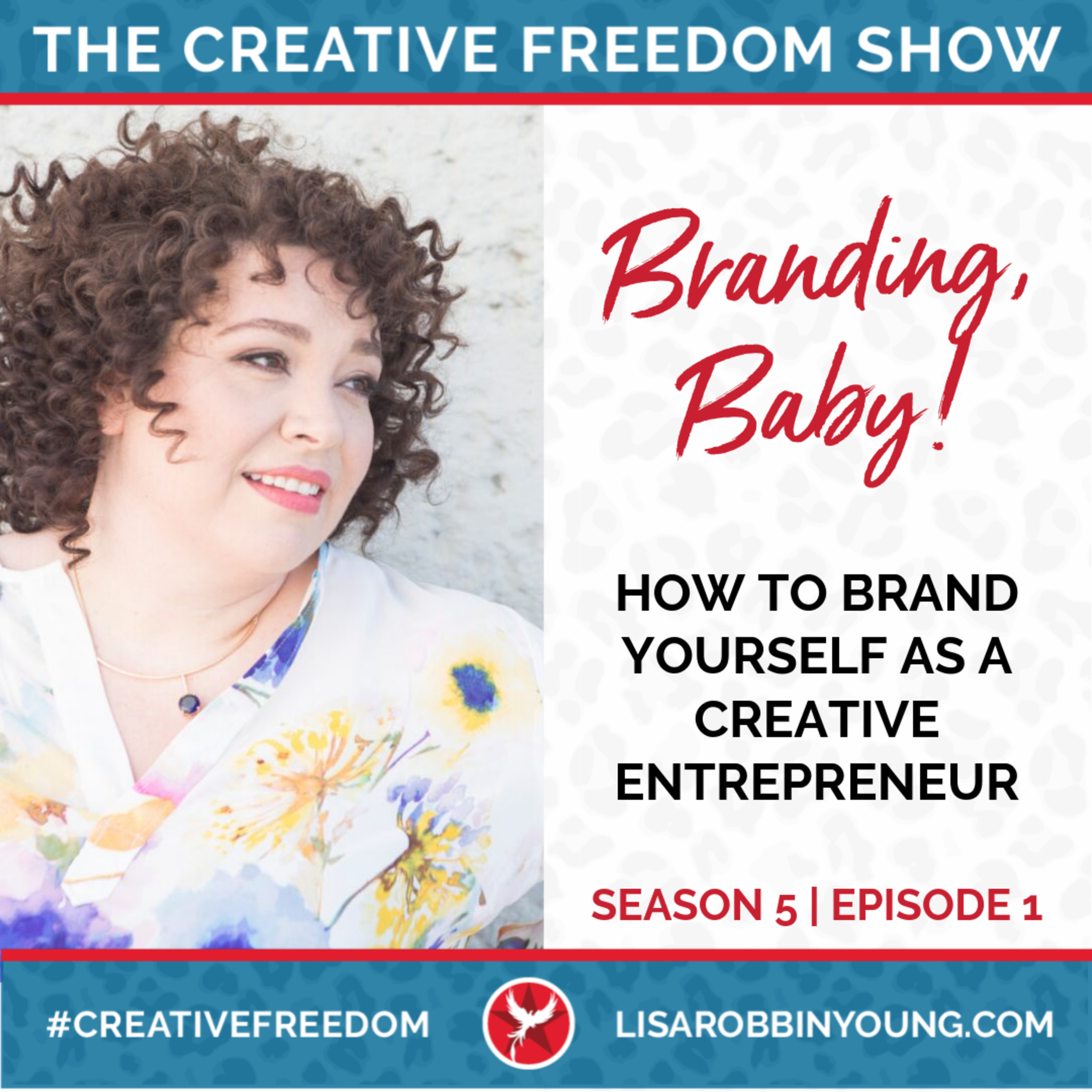 Creative Freedom with Lisa Robbin Young