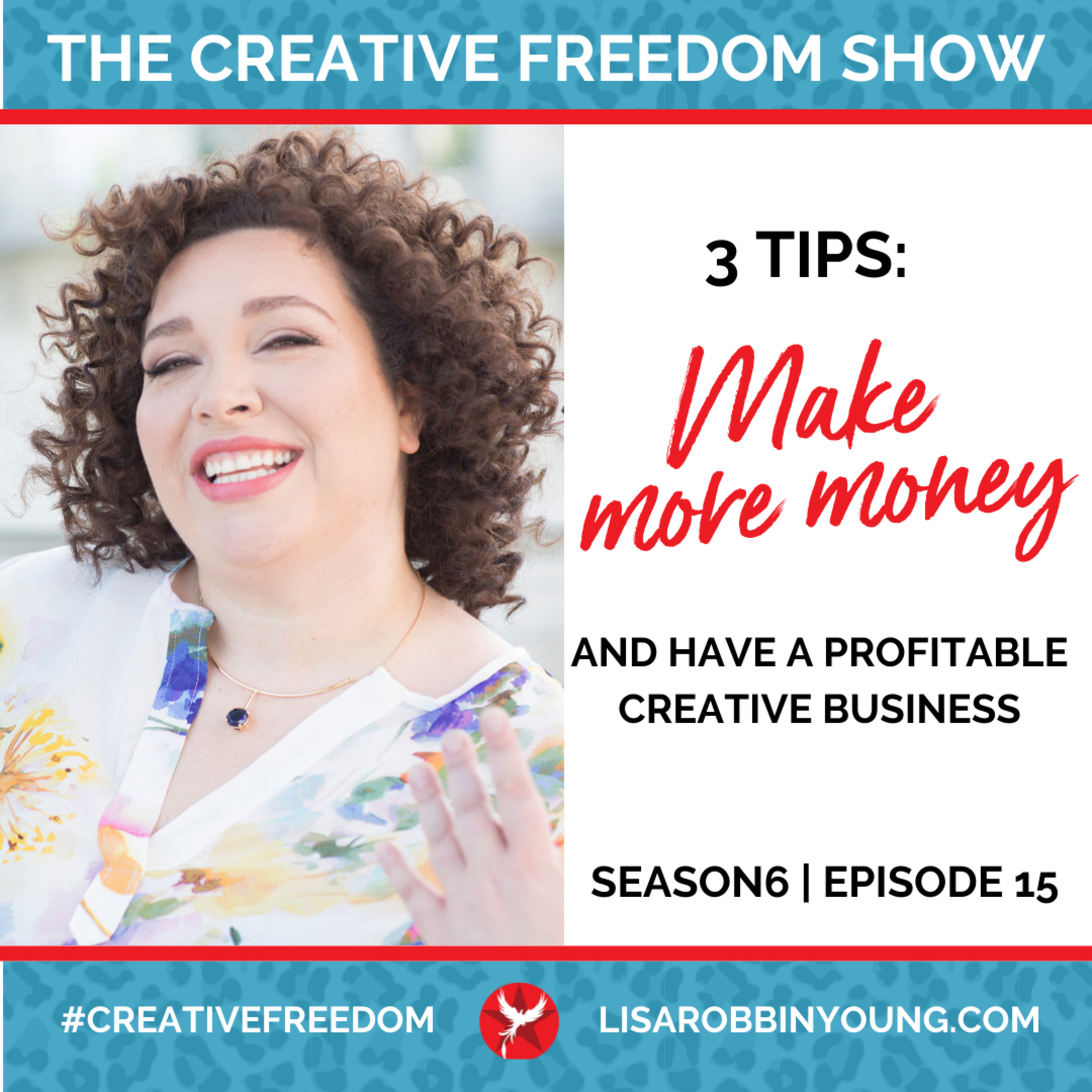 Creative Freedom with Lisa Robbin Young