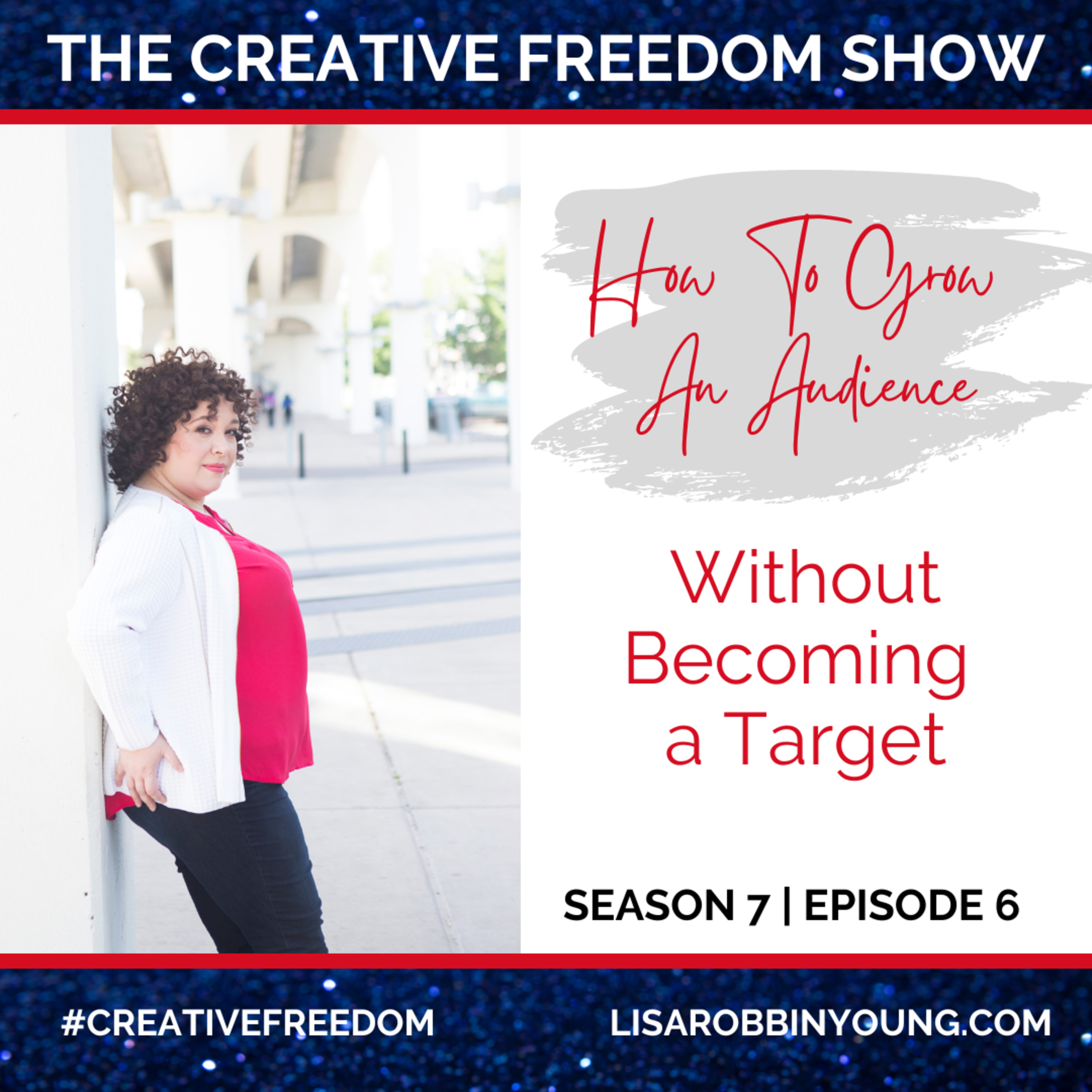Creative Freedom with Lisa Robbin Young